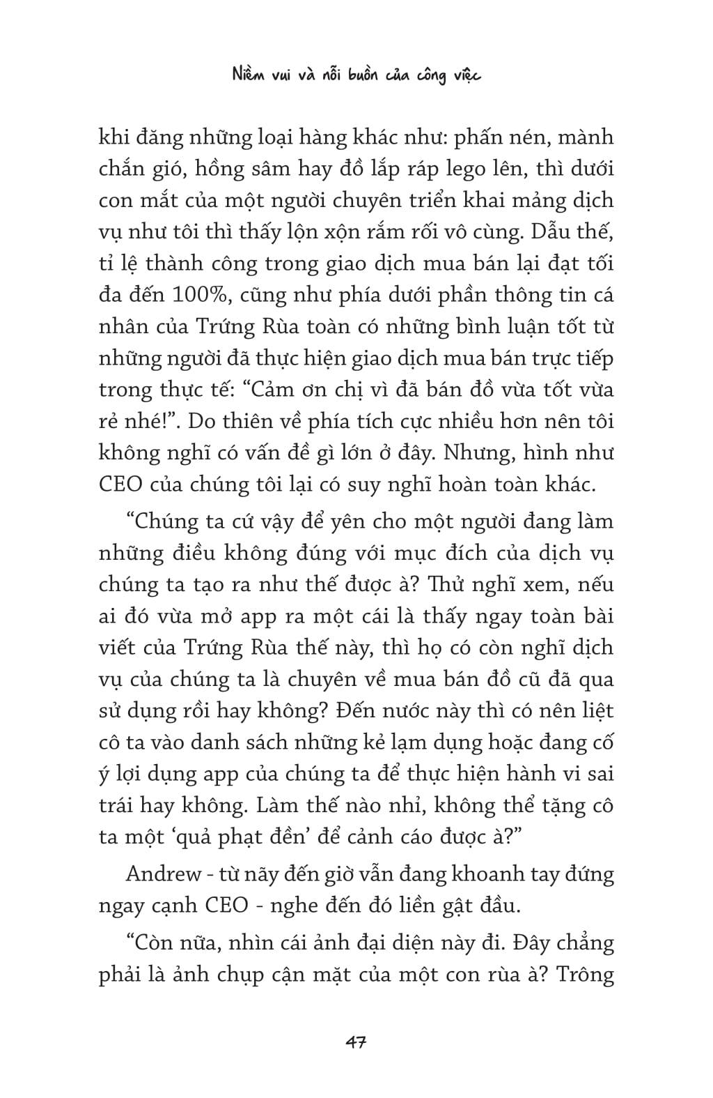 niềm vui và nỗi buồn của công việc - Ảnh 10