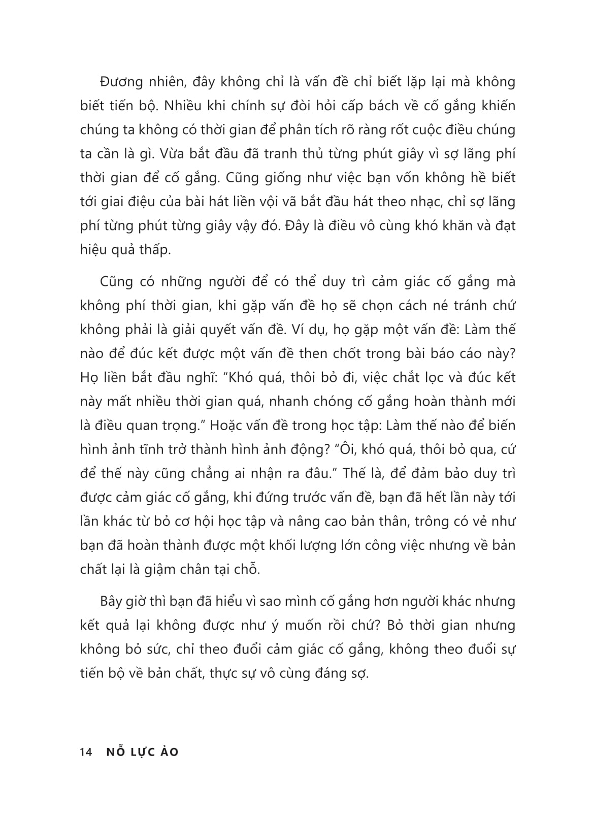 nỗ lực ảo - không sợ không cố gắng, chỉ sợ cố gắng “giả” - Ảnh 8