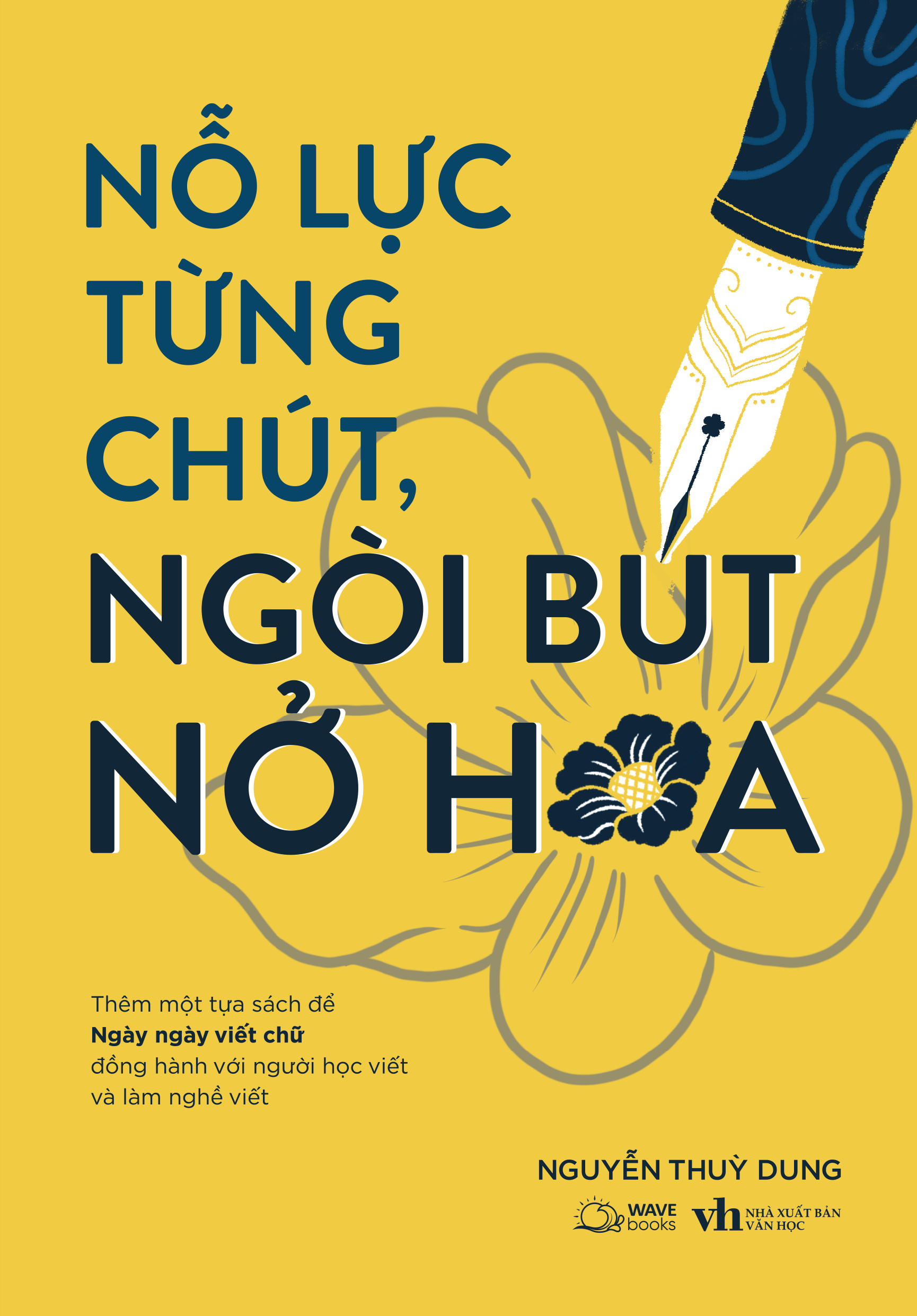 Nỗ Lực Từng Chút, Ngòi Bút Nở Hoa - Ảnh 2