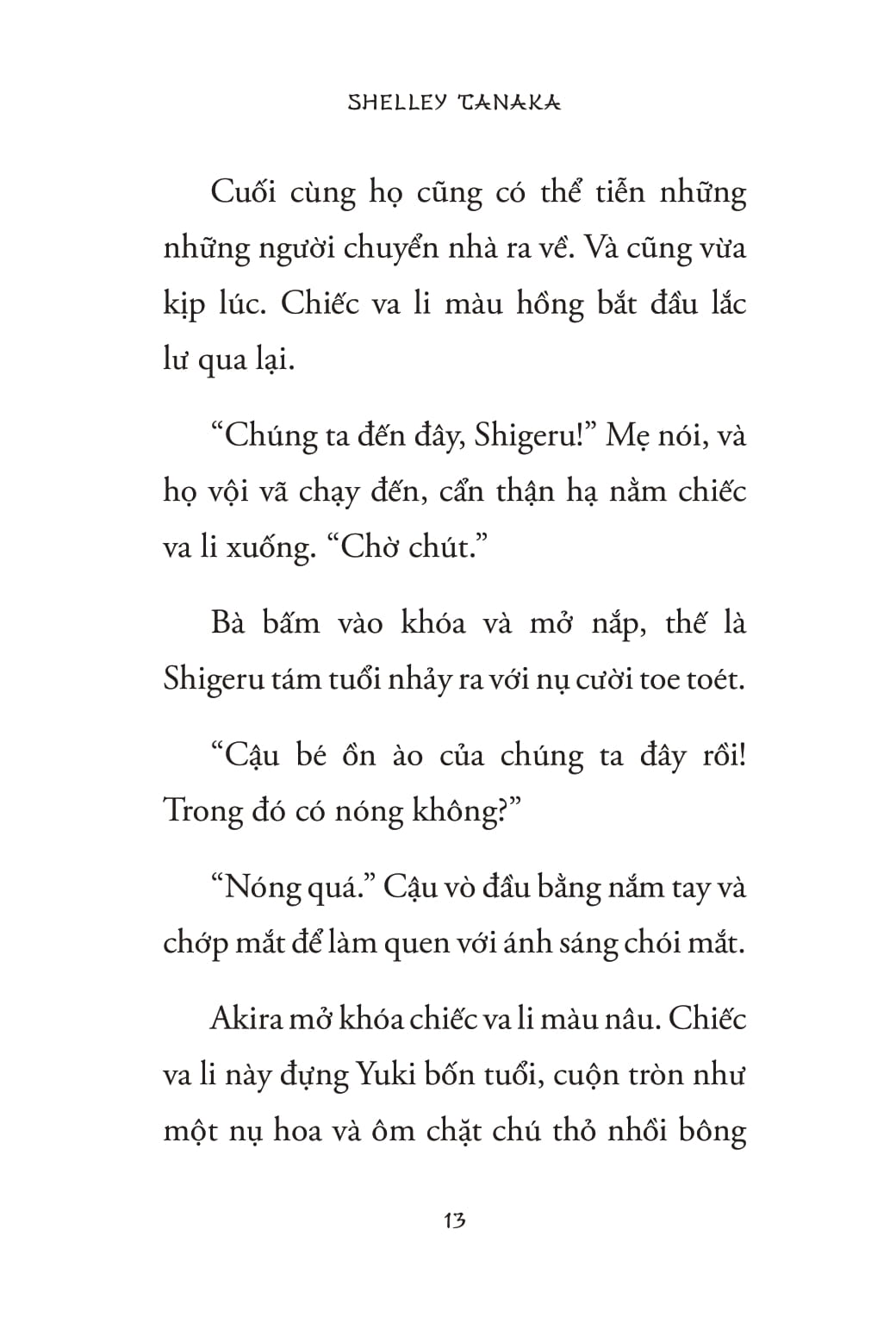 Nobody Knows - Những Đứa Trẻ Bị Bỏ Quên - Ảnh 11