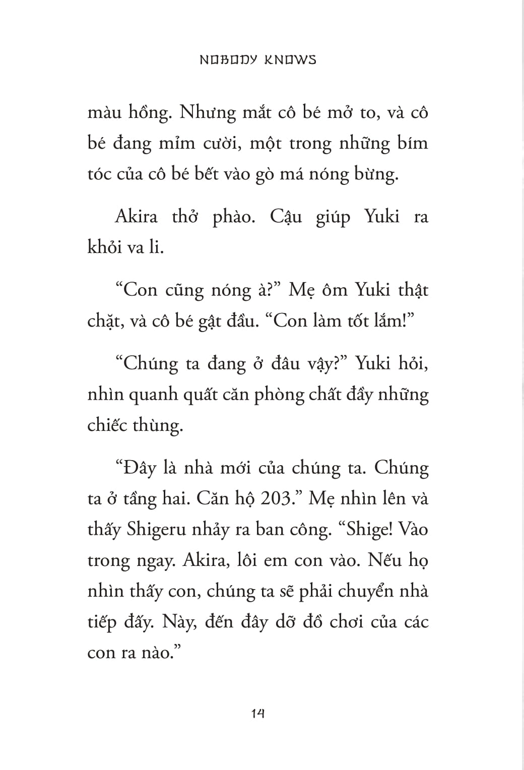 Nobody Knows - Những Đứa Trẻ Bị Bỏ Quên - Ảnh 12