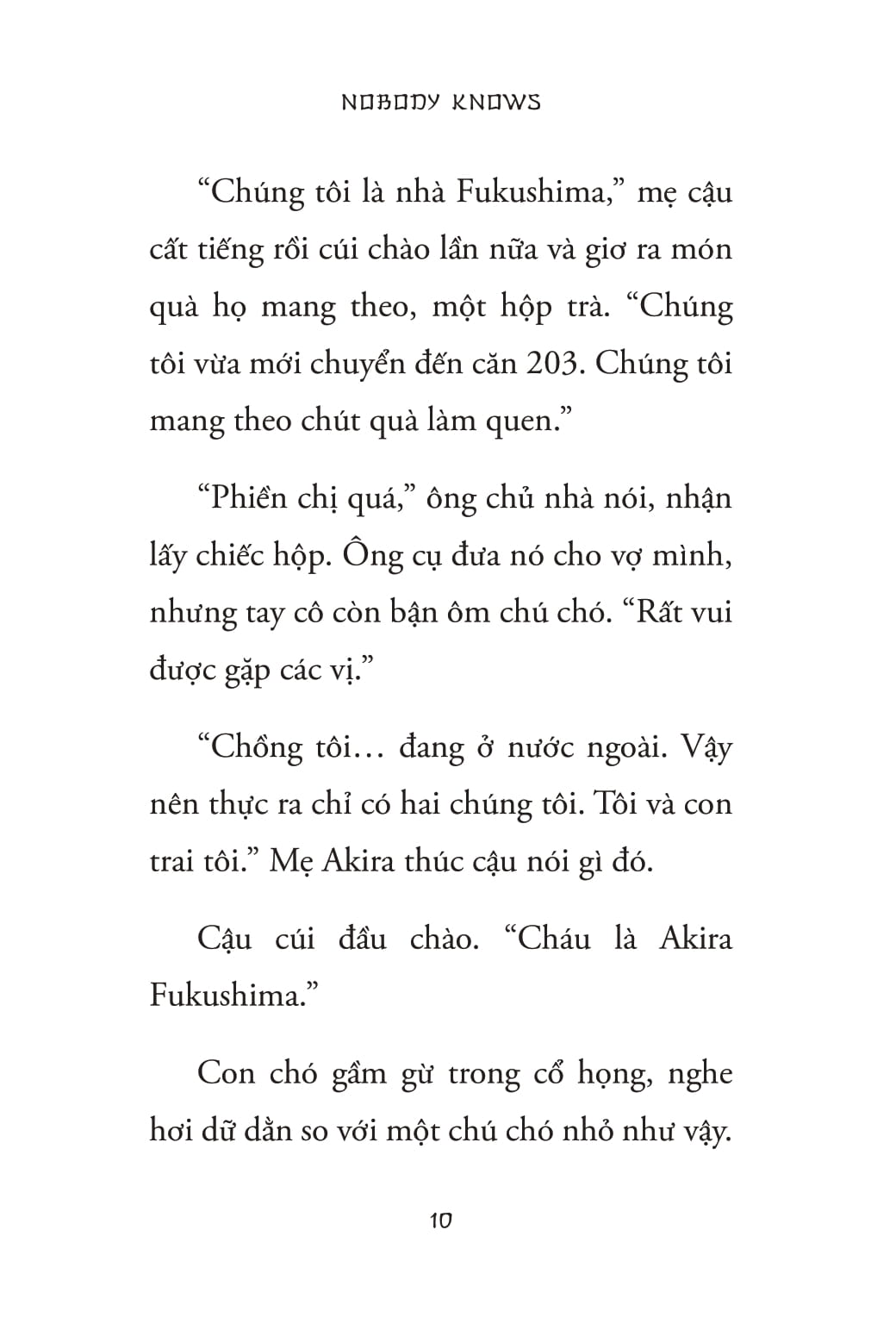 Nobody Knows - Những Đứa Trẻ Bị Bỏ Quên - Ảnh 8