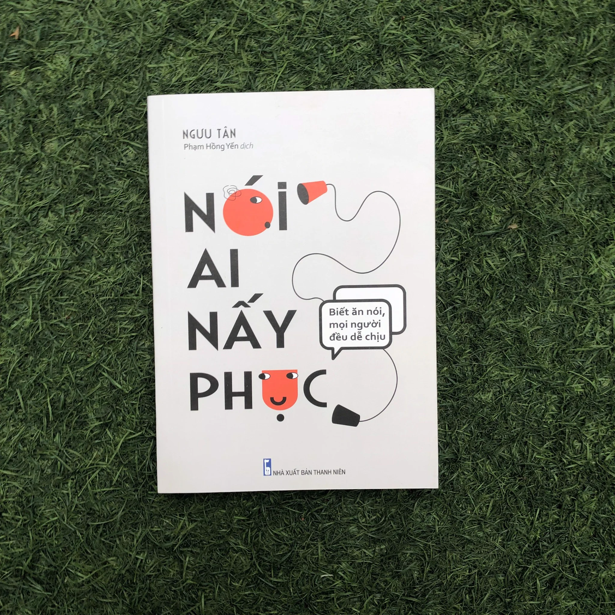 nói ai nấy phục - biết ăn nói mọi người đều dễ chịu - Ảnh 3