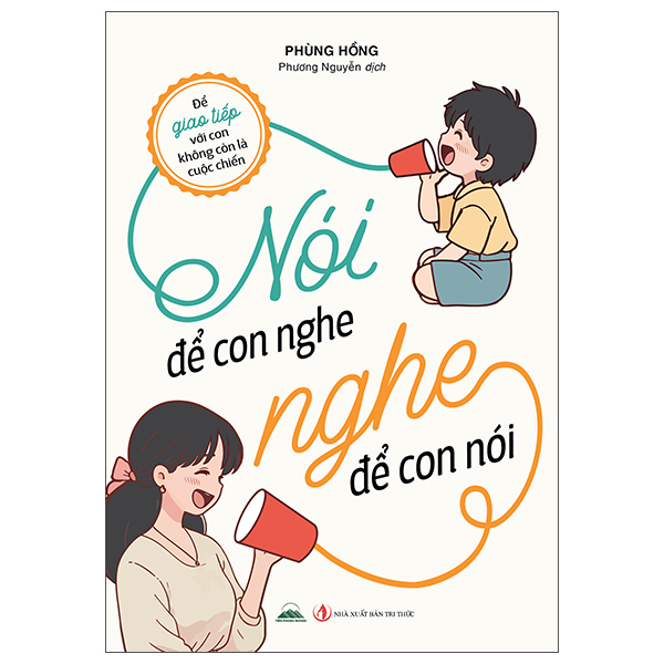 Nói Để Con Nghe - Nghe Để Con Nói