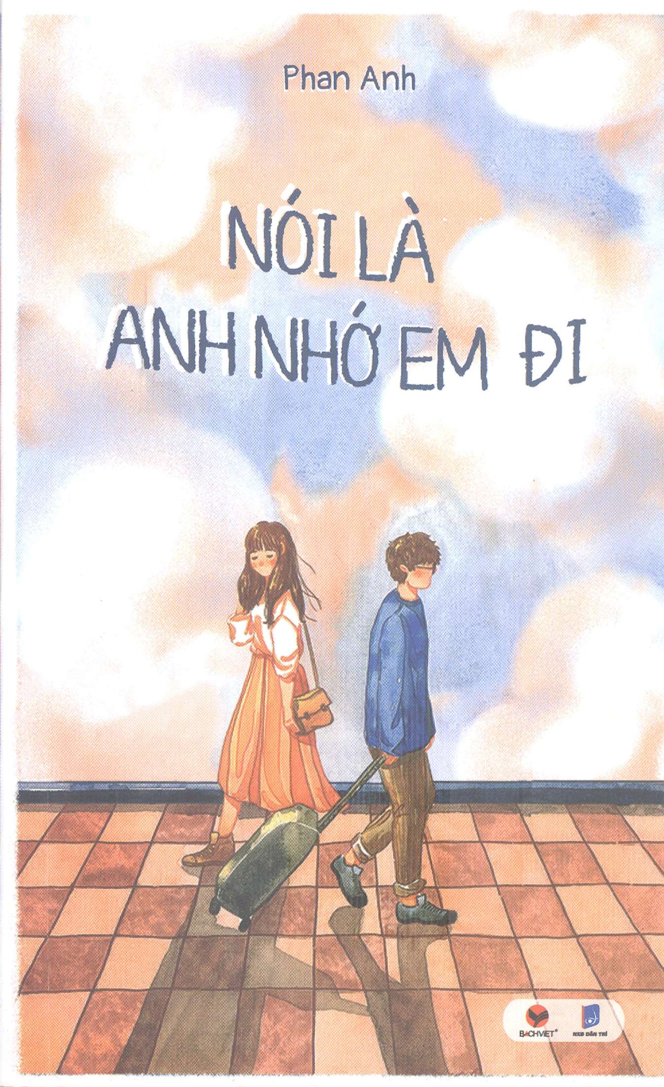 nói là anh nhớ em đi - Ảnh 2