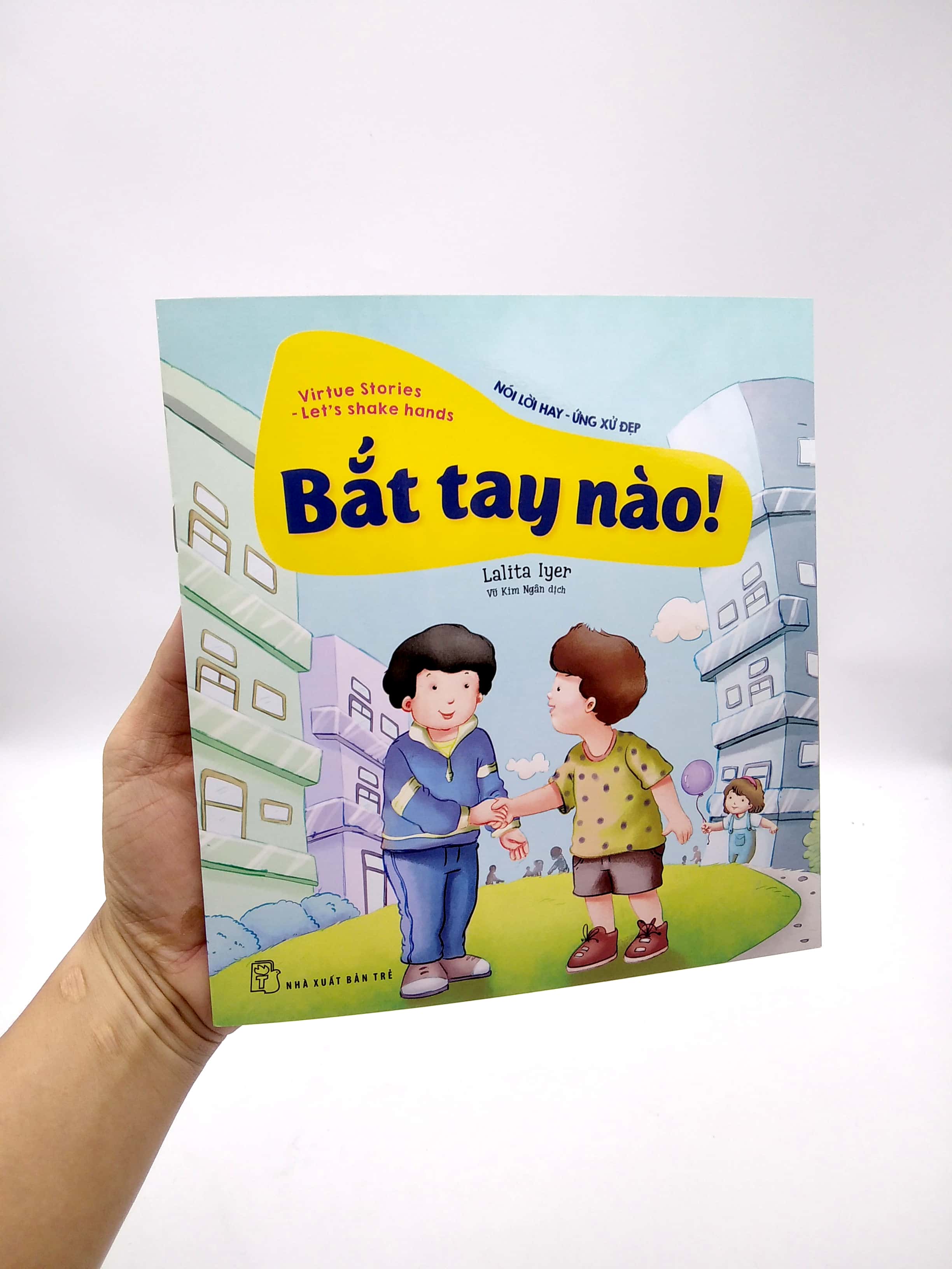 nói lời hay ứng xử đẹp - bắt tay nào - Ảnh 7