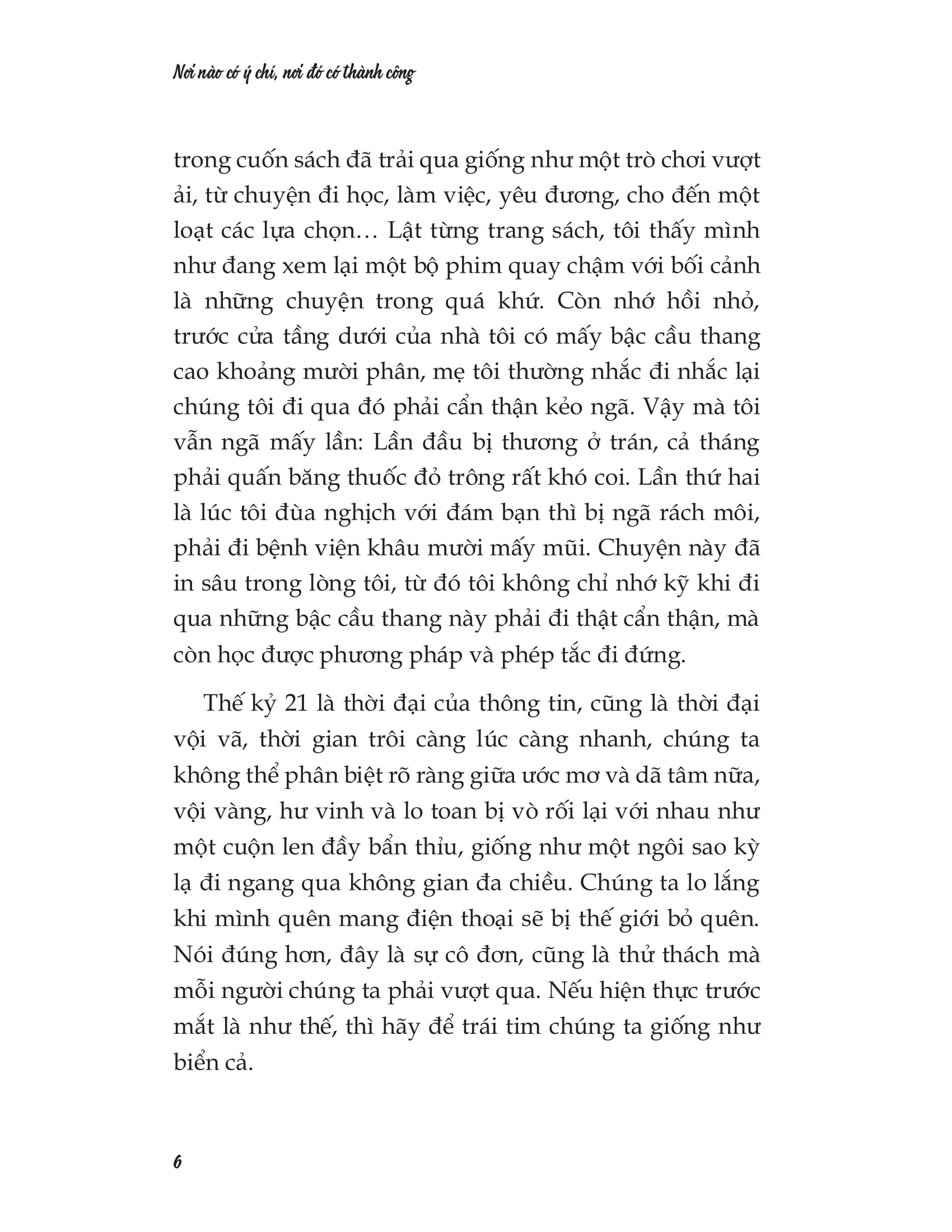 nơi nào có ý chí, nơi đó có thành công - Ảnh 5