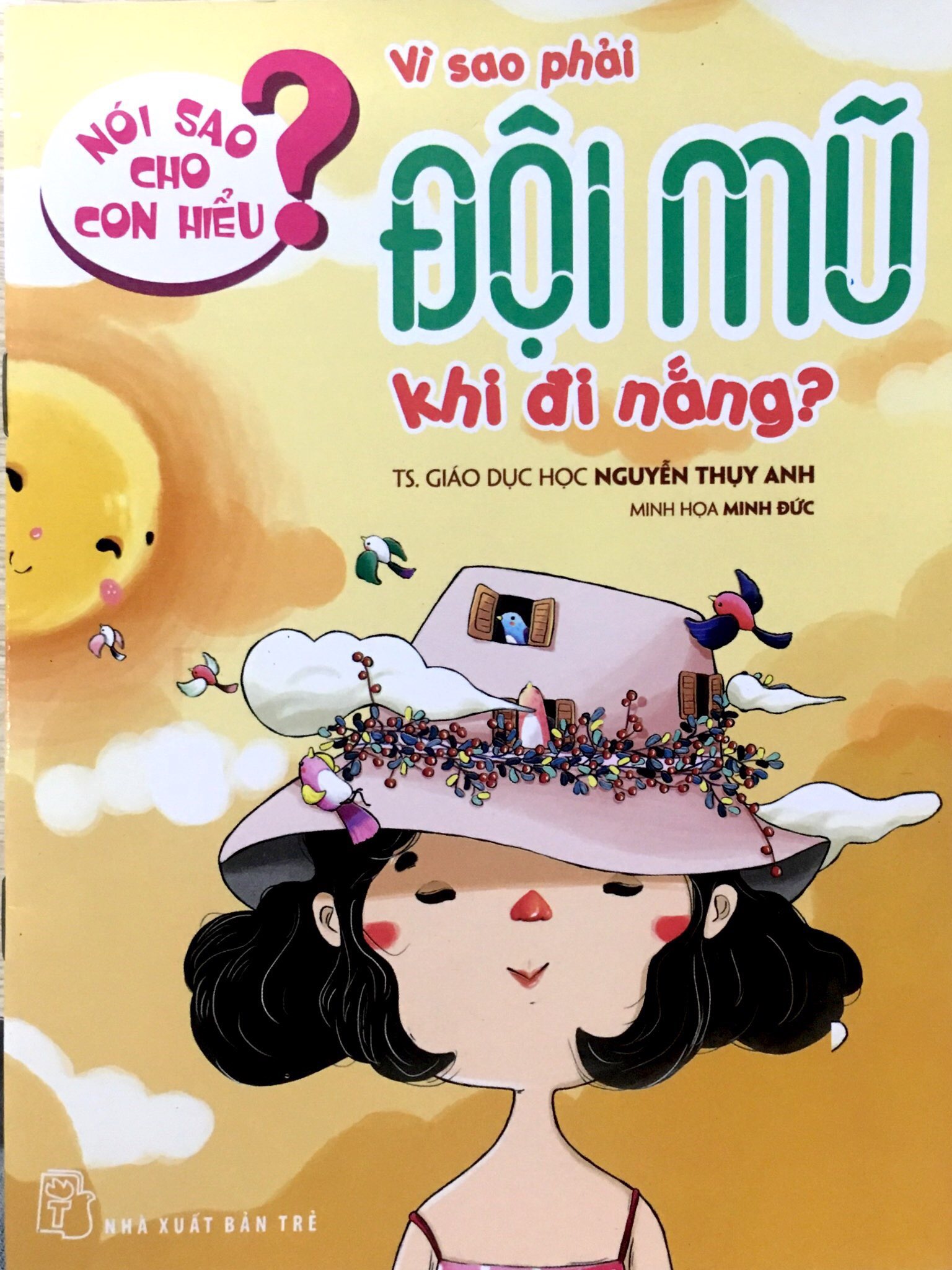 nói sao cho con hiểu: vì sao phải đội mũ khi đi nắng - Ảnh 2