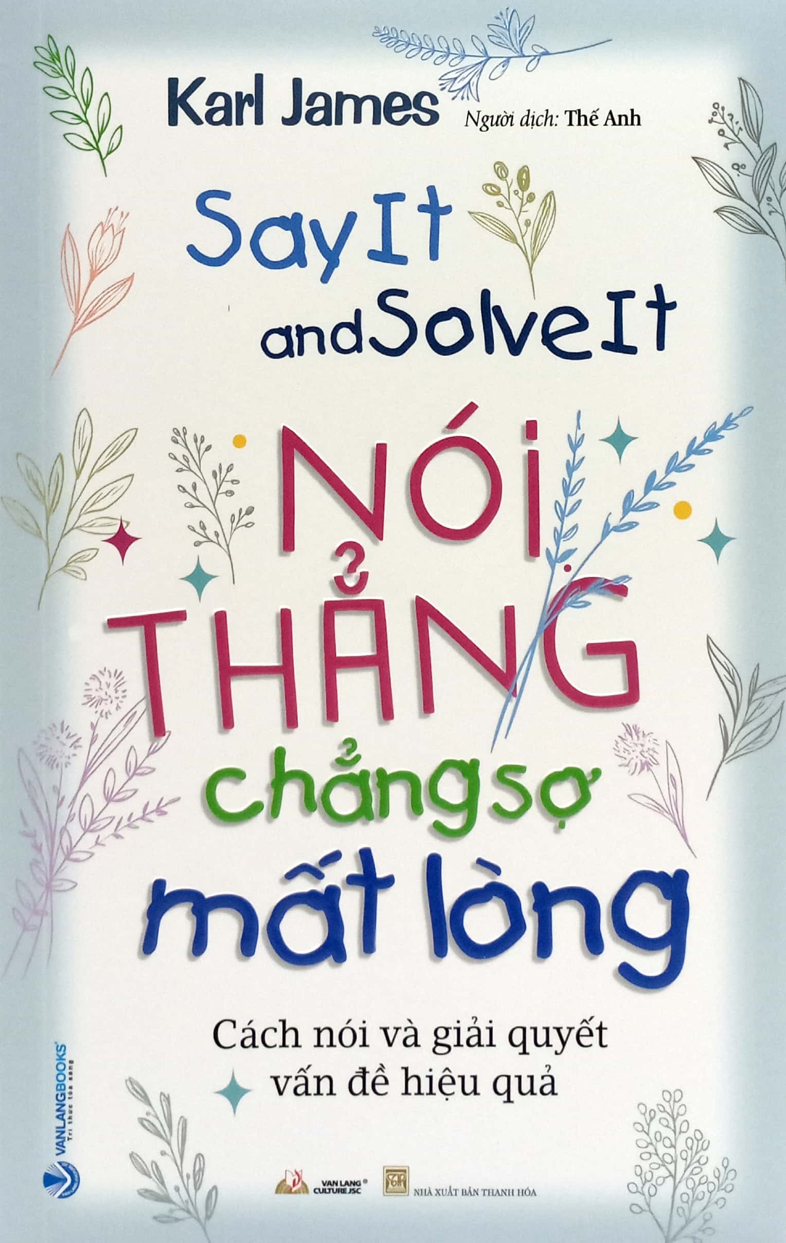 nói thẳng chẳng sợ mất lòng - Ảnh 3