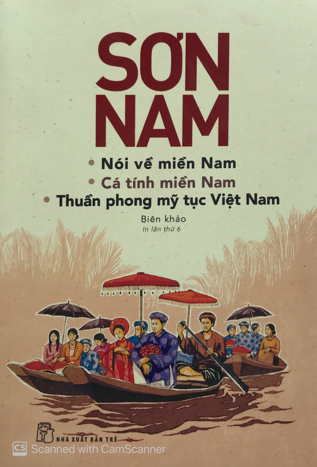 nói về miền nam - cá tính miền nam - thuần phong mỹ tục việt nam (tái bản 2018) - Ảnh 2