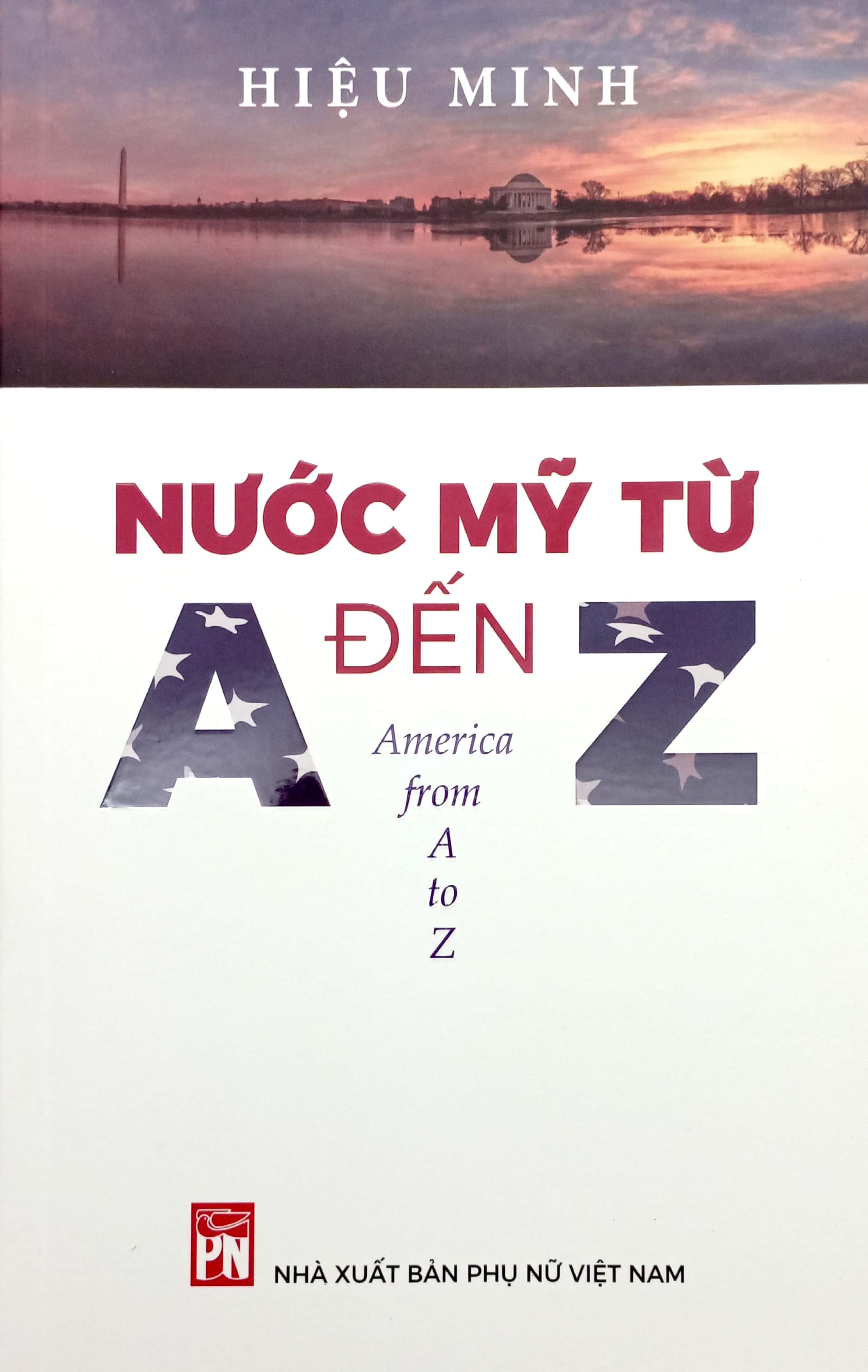 nước mỹ từ a đến z - america from a to z - Ảnh 3