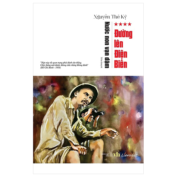 nước non vạn dặm - tập 4 - đường lên điện biên