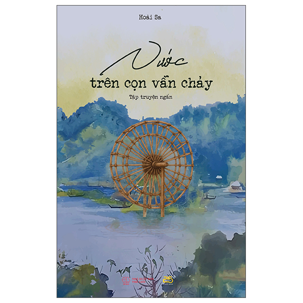 Nước Trên Cọn Vẫn Chạy