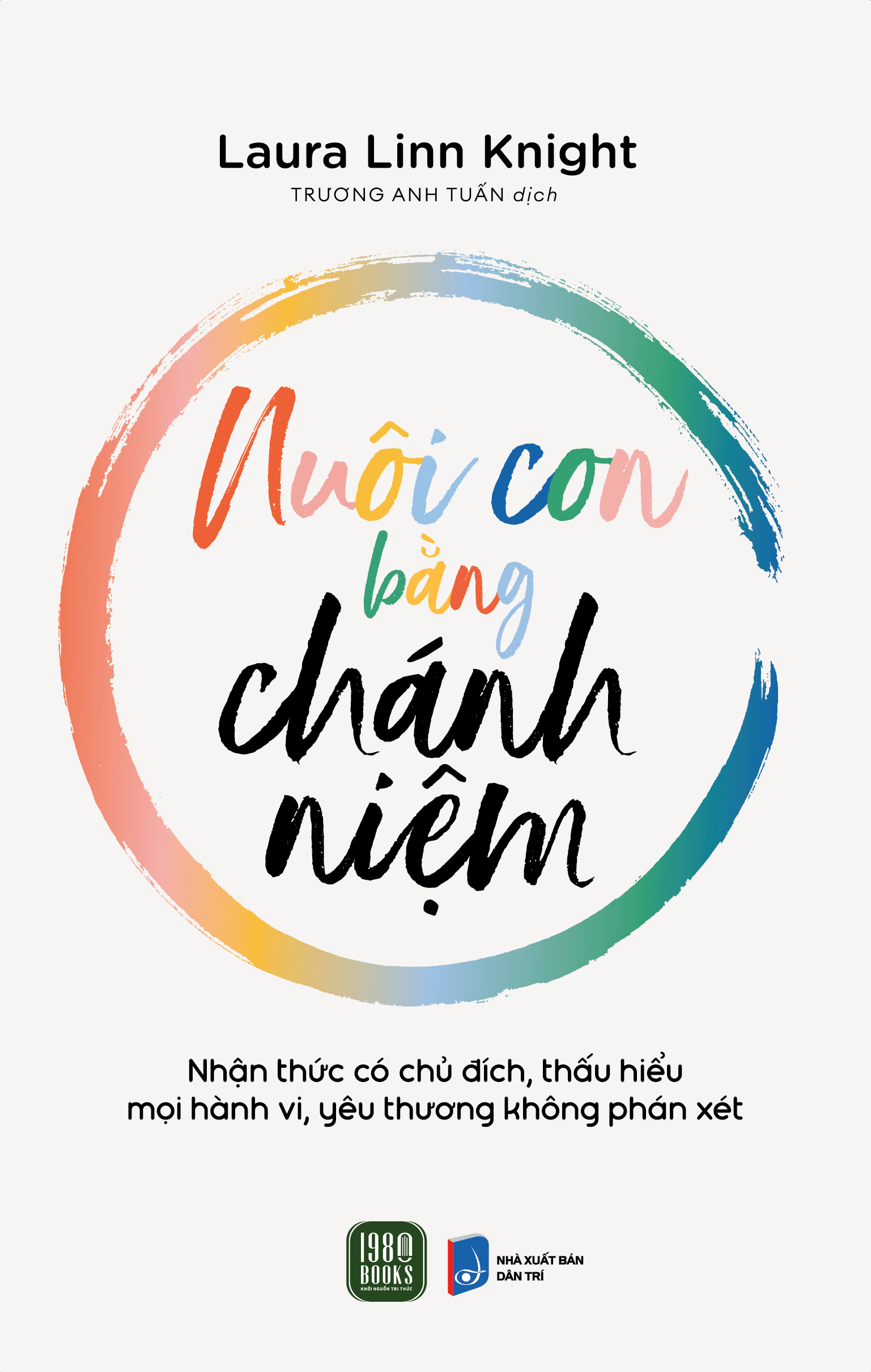 nuôi con bằng chánh niệm - Ảnh 2