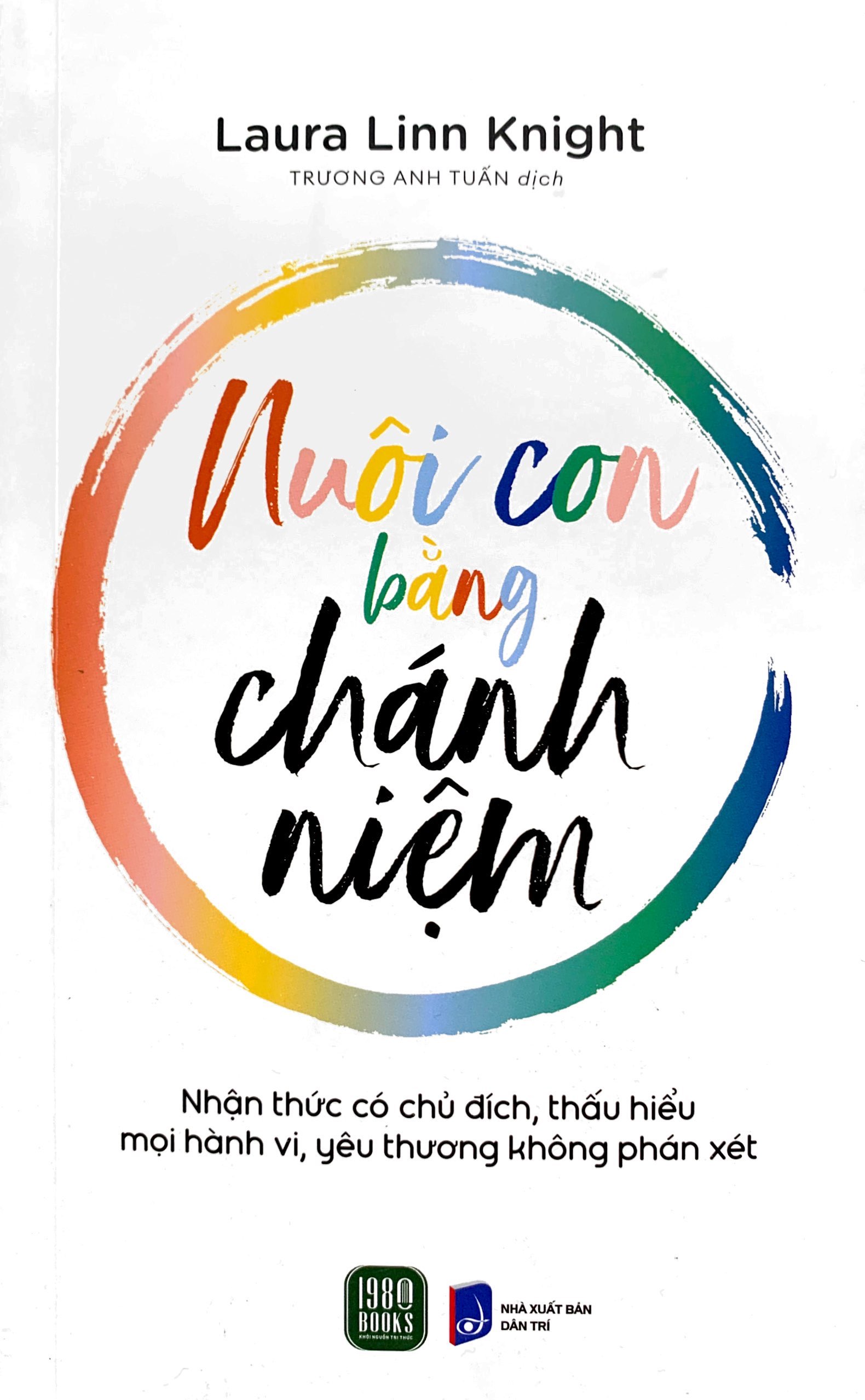 nuôi con bằng chánh niệm - Ảnh 3