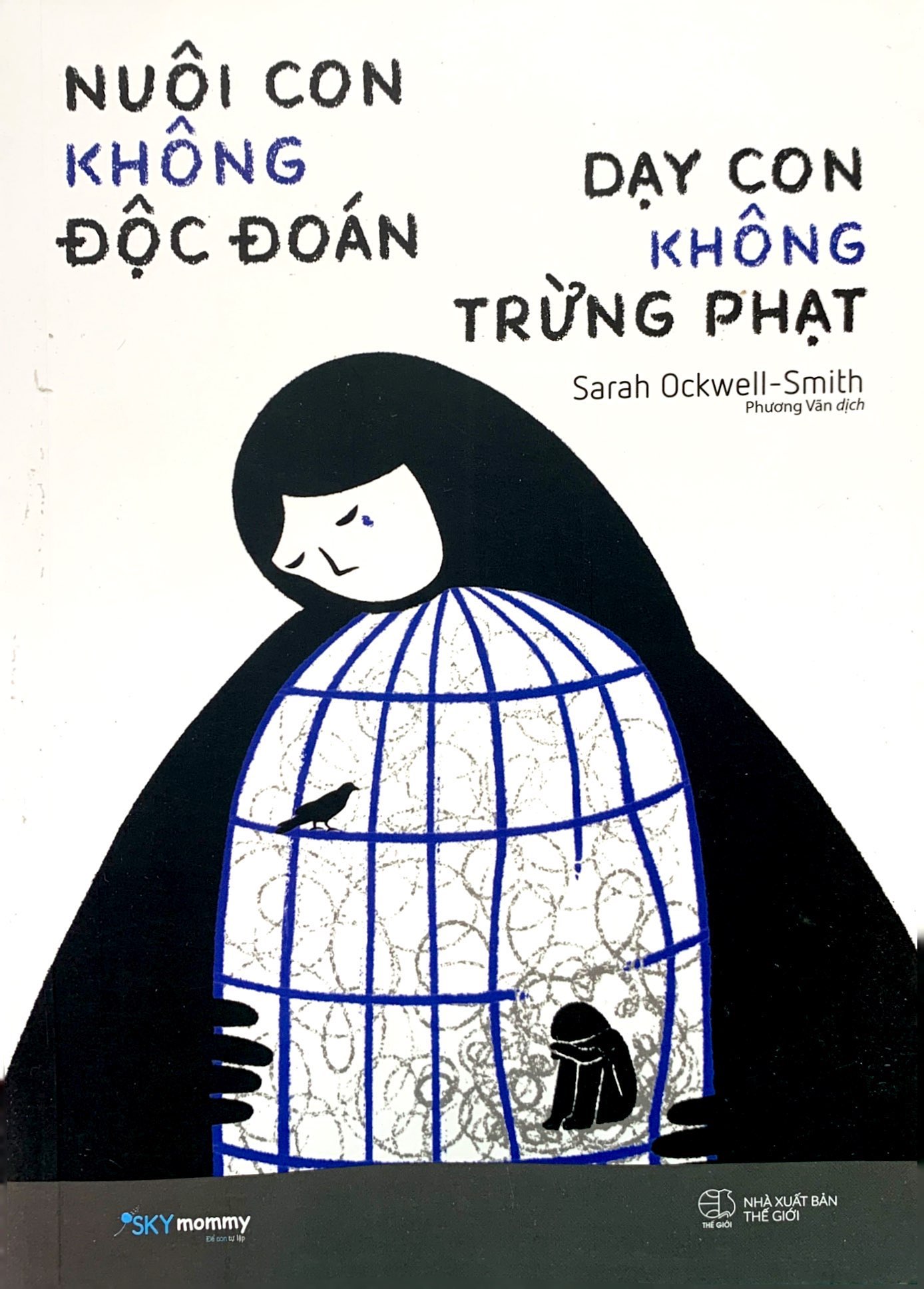 nuôi con không độc đoán - dạy con không trừng phạt - Ảnh 2