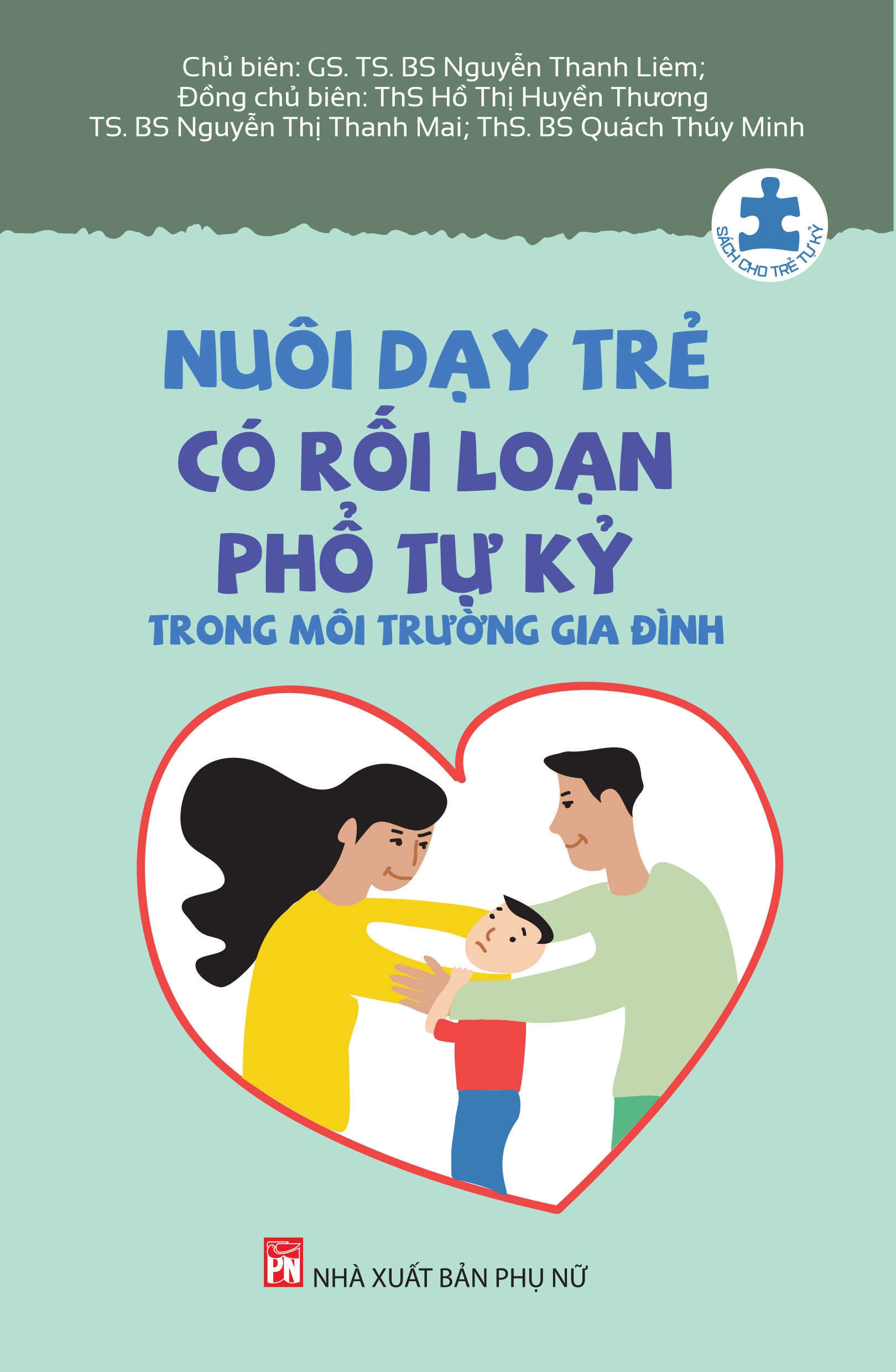 nuôi dạy trẻ có rối loạn phổ tự kỷ trong môi trường gia đình (tái bản 2024) - Ảnh 2