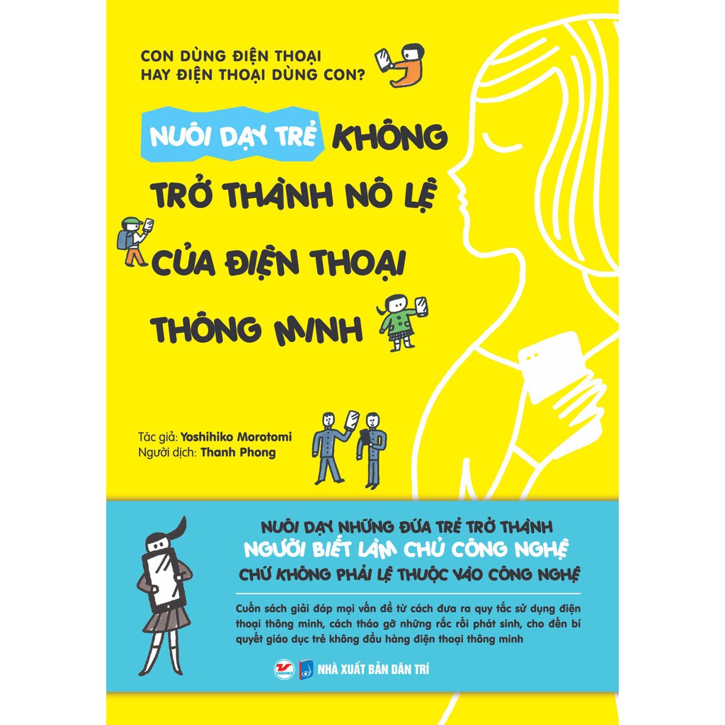 nuôi dạy trẻ không trở thành nô lệ của điện thoại thông minh - Ảnh 2