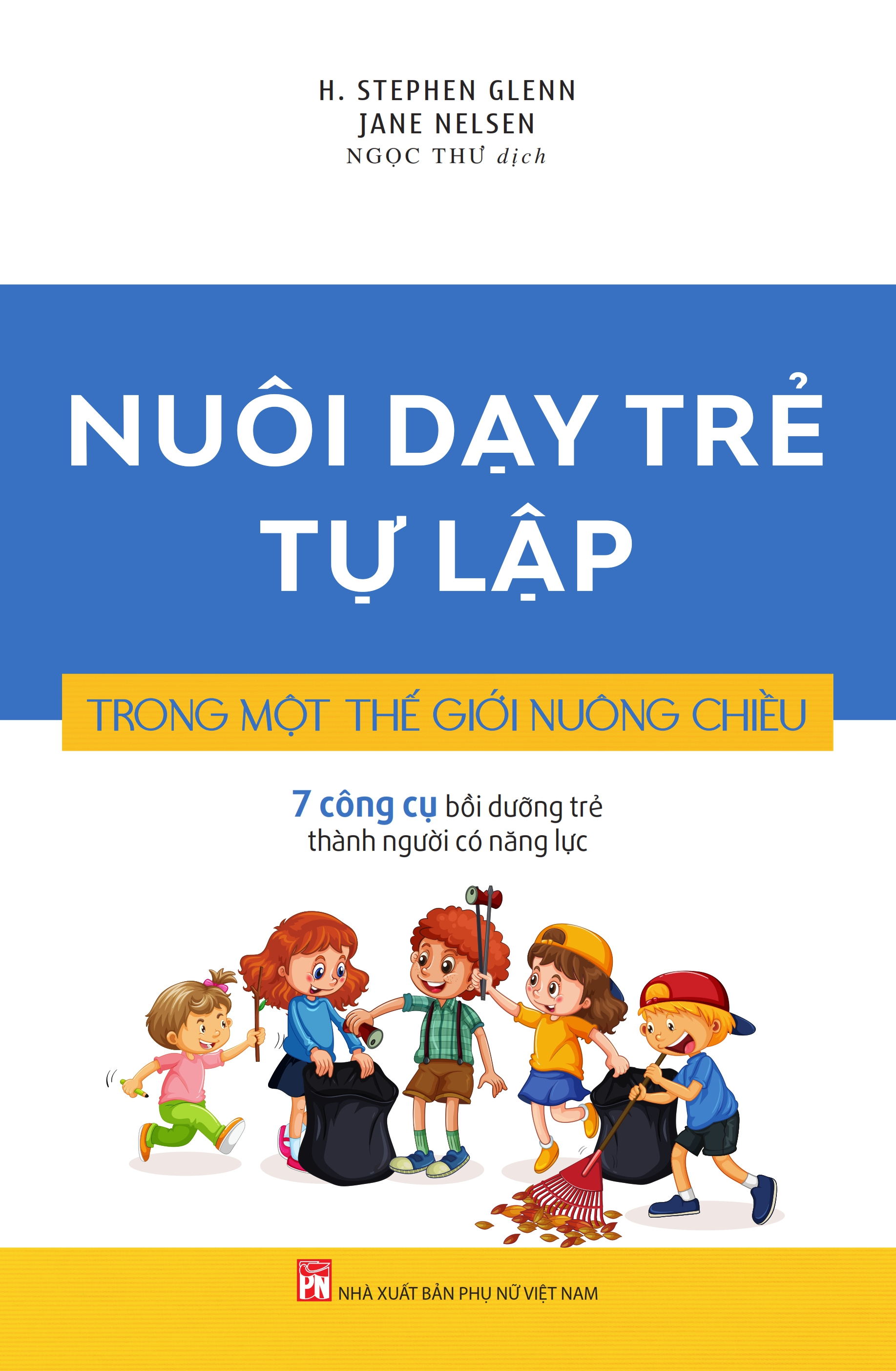 nuôi dạy trẻ tự lập trong một thế giới nuông chiều - Ảnh 2