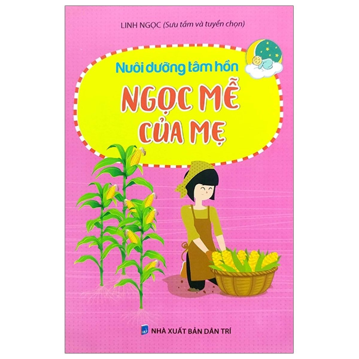 nuôi dưỡng tâm hồn - ngọc mễ của mẹ - Ảnh 2