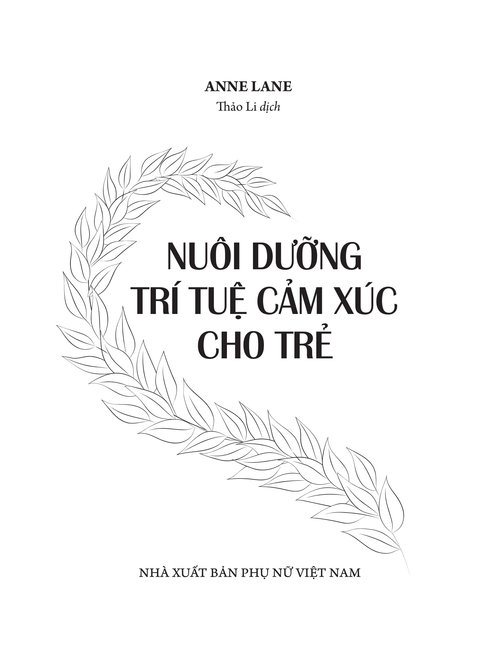 nuôi dưỡng trí tuệ cảm xúc cho trẻ - Ảnh 4