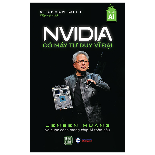 nvidia - cỗ máy tư duy vĩ đại