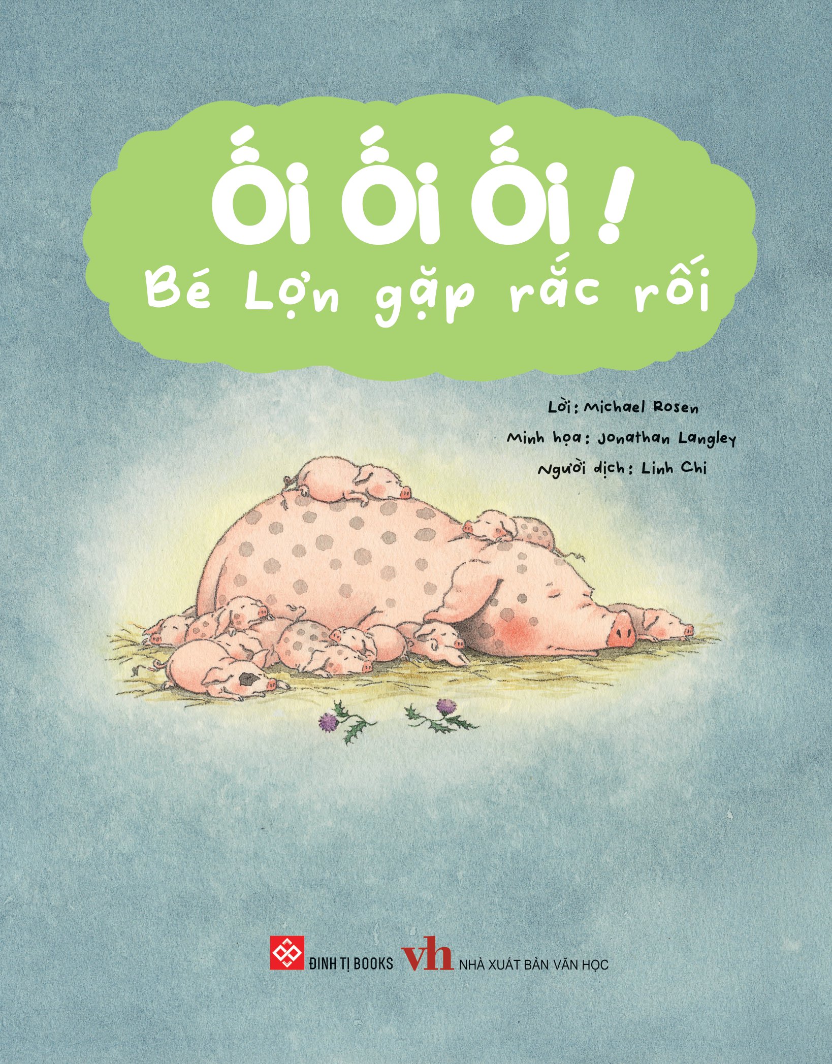 ối ối ối! bé lợn gặp rắc rối - Ảnh 2