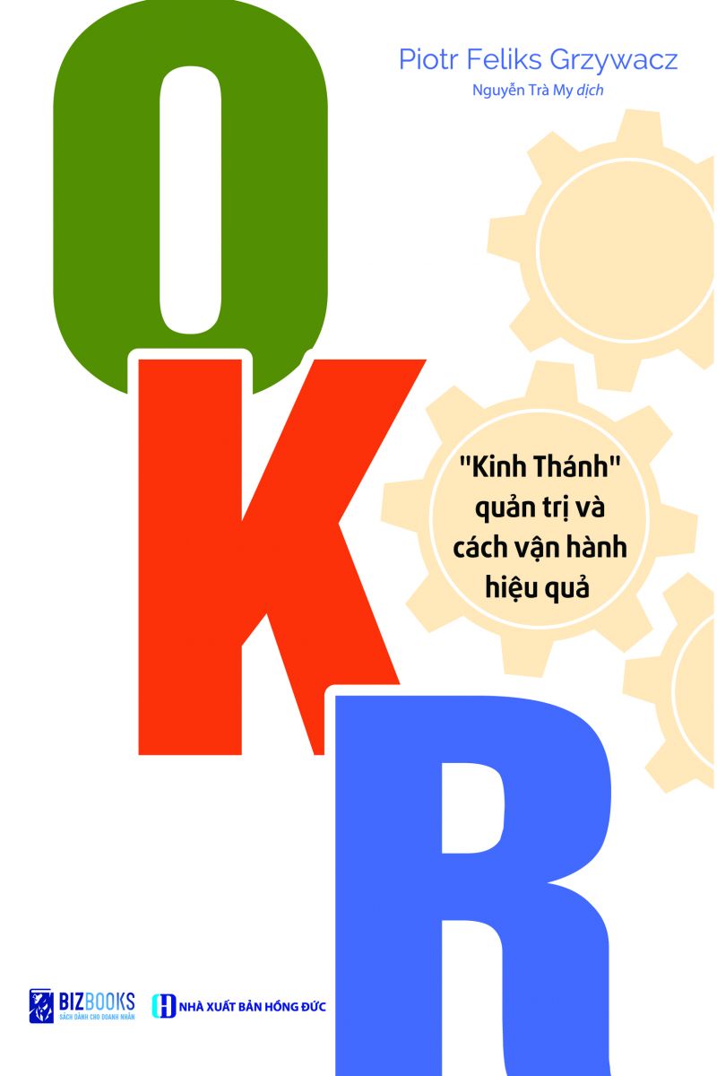okr - "kinh thánh" quản trị và cách vận hành hiệu quả - Ảnh 3