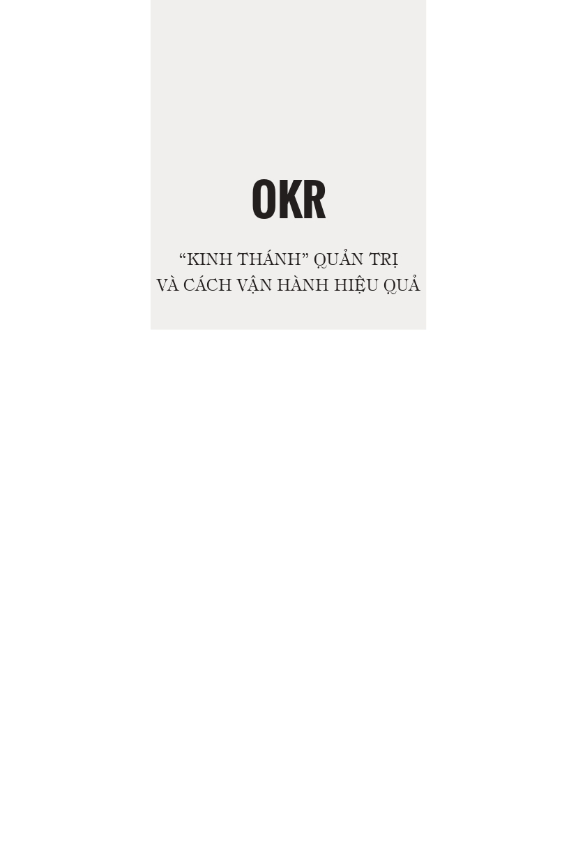 okr - "kinh thánh" quản trị và cách vận hành hiệu quả - Ảnh 4