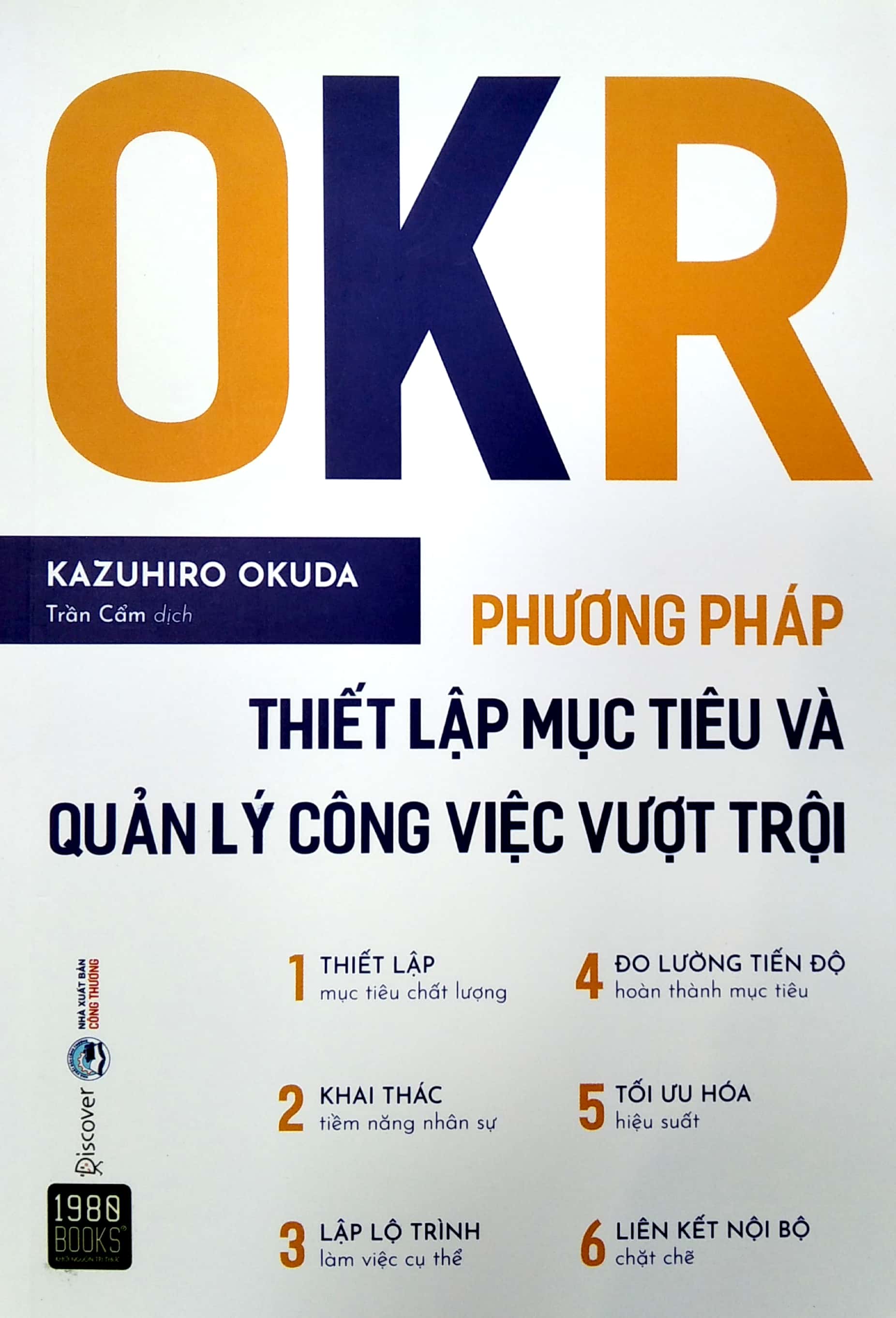 okr - phương pháp thiết lập mục tiêu và quản lý công việc vượt trội (tái bản) - Ảnh 4