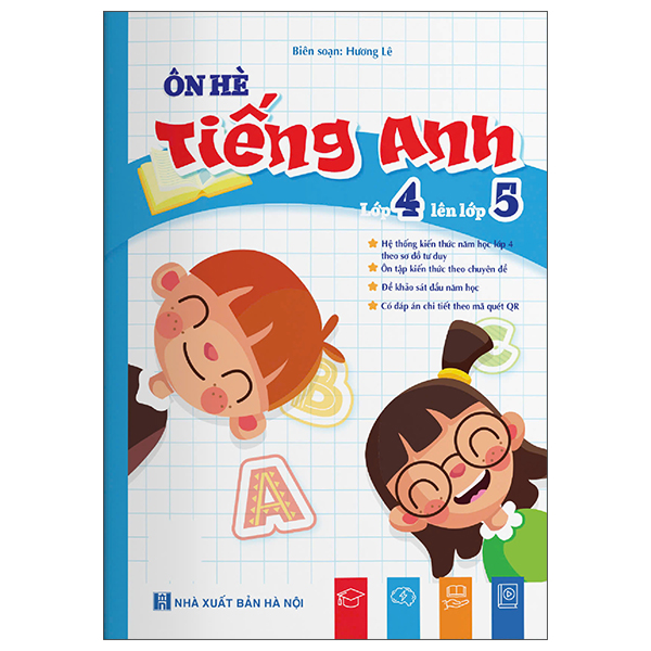 Ôn Hè Tiếng Anh - Lớp 4 Lên Lớp 5