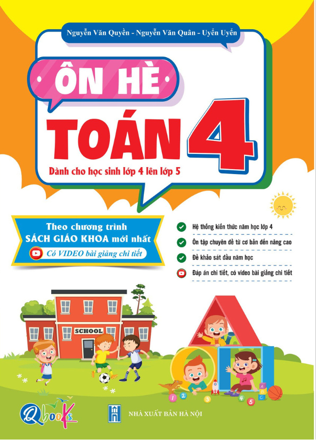 ôn hè toán 4 - dành cho học sinh lớp 4 lên lớp 5 - Ảnh 2