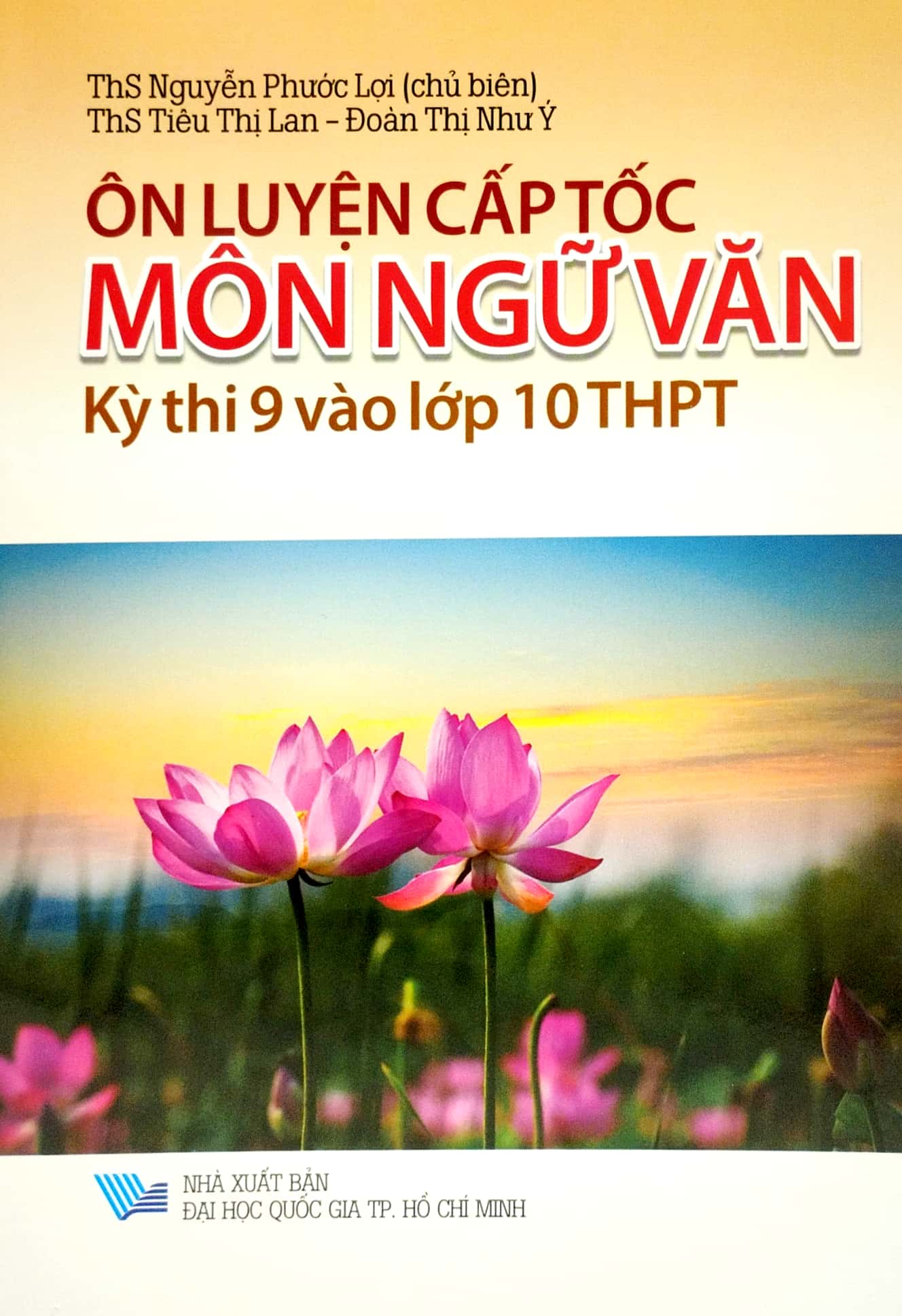 ôn luyện cấp tốc kỳ thi 9 vào lớp 10 thpt - môn ngữ văn - Ảnh 2