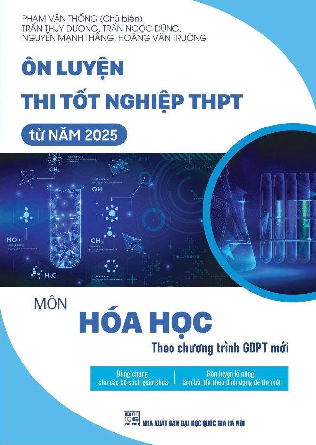 ôn luyện thi tốt nghiệp thpt từ năm 2025 - môn hóa học (theo chương trình giáo dục phổ thông mới) - Ảnh 2