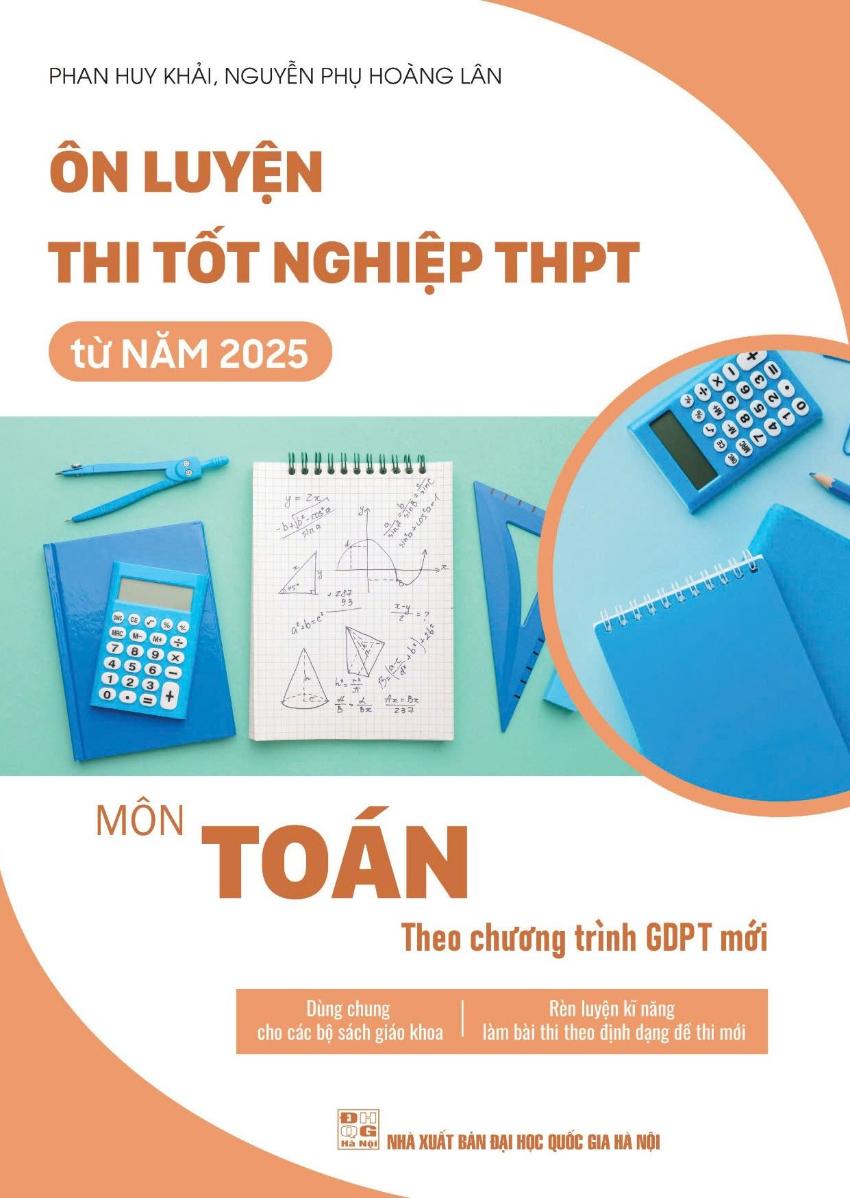 ôn luyện thi tốt nghiệp thpt từ năm 2025 môn toán (theo chương trình gdpt mới) - Ảnh 2
