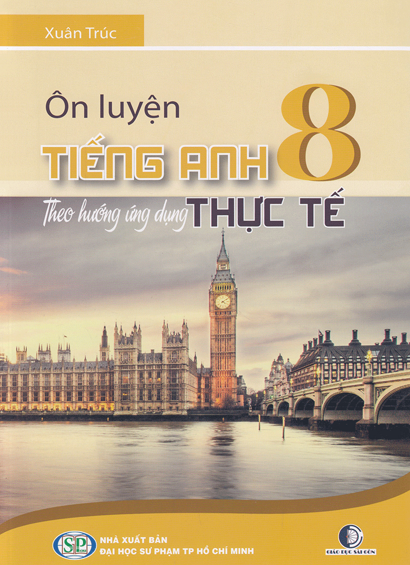 ôn luyện tiếng anh theo hướng ứng dụng thực tế - lớp 8 - Ảnh 4