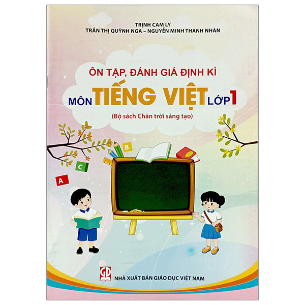 ôn tập, đánh giá định kì môn tiếng việt lớp 1 (bộ sách chân trời sáng tạo) (2023)