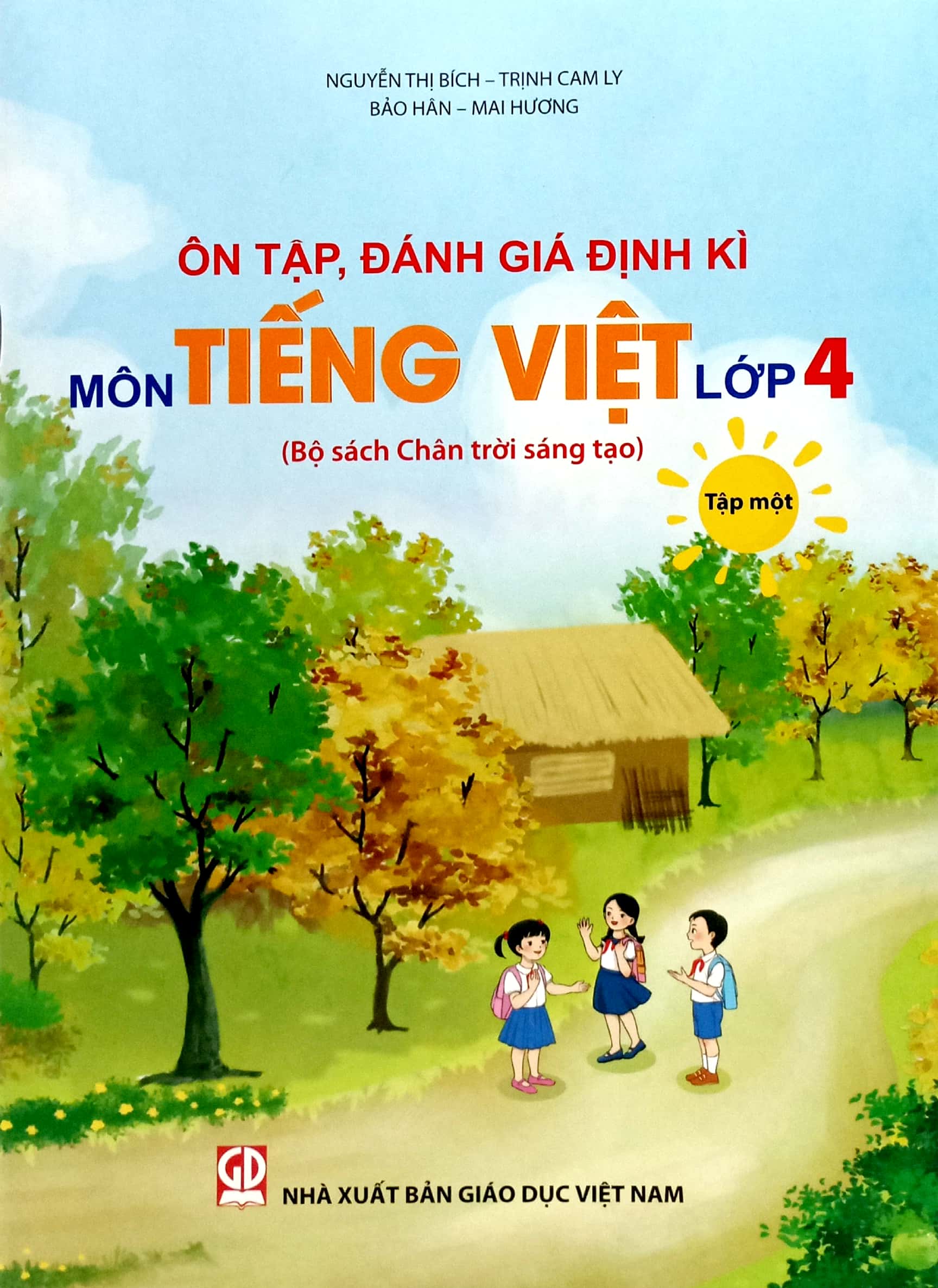 ôn tập, đánh giá định kì môn tiếng việt lớp 4 - tập 1 (chân trời) (chuẩn) - Ảnh 2
