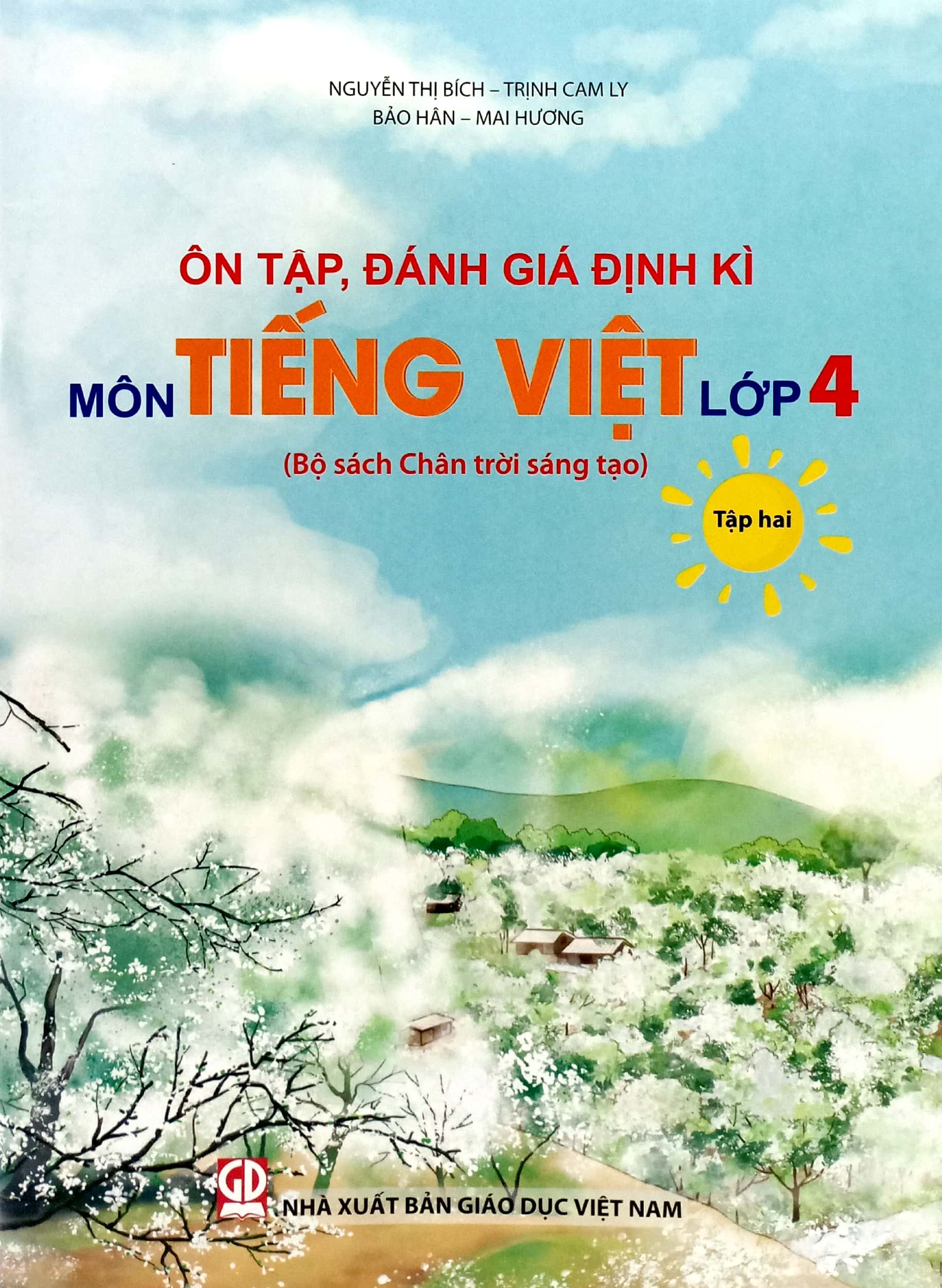 ôn tập, đánh giá định kì môn tiếng việt lớp 4 - tập 2 (chân trời) (chuẩn) - Ảnh 2