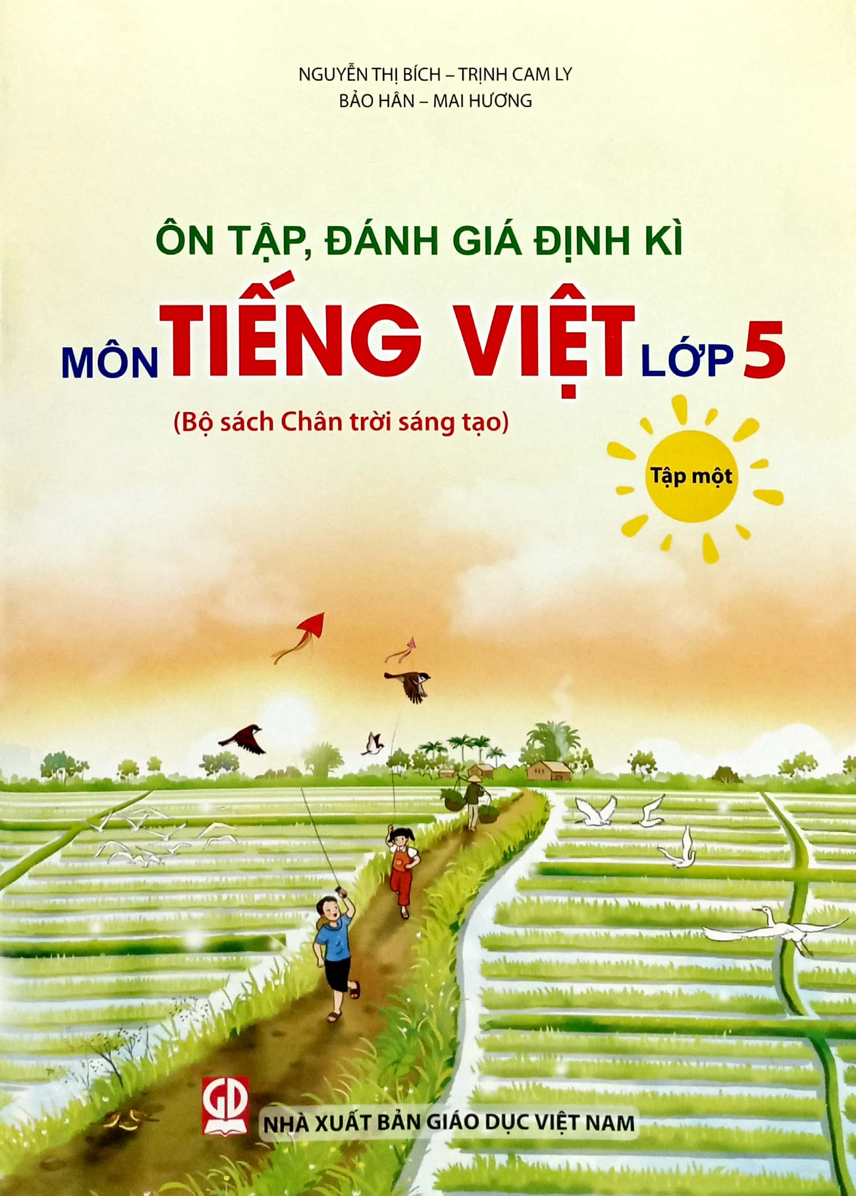 ôn tập, đánh giá định kì môn tiếng việt lớp 5 - tập 1 (chân trời) (chuẩn) - Ảnh 2