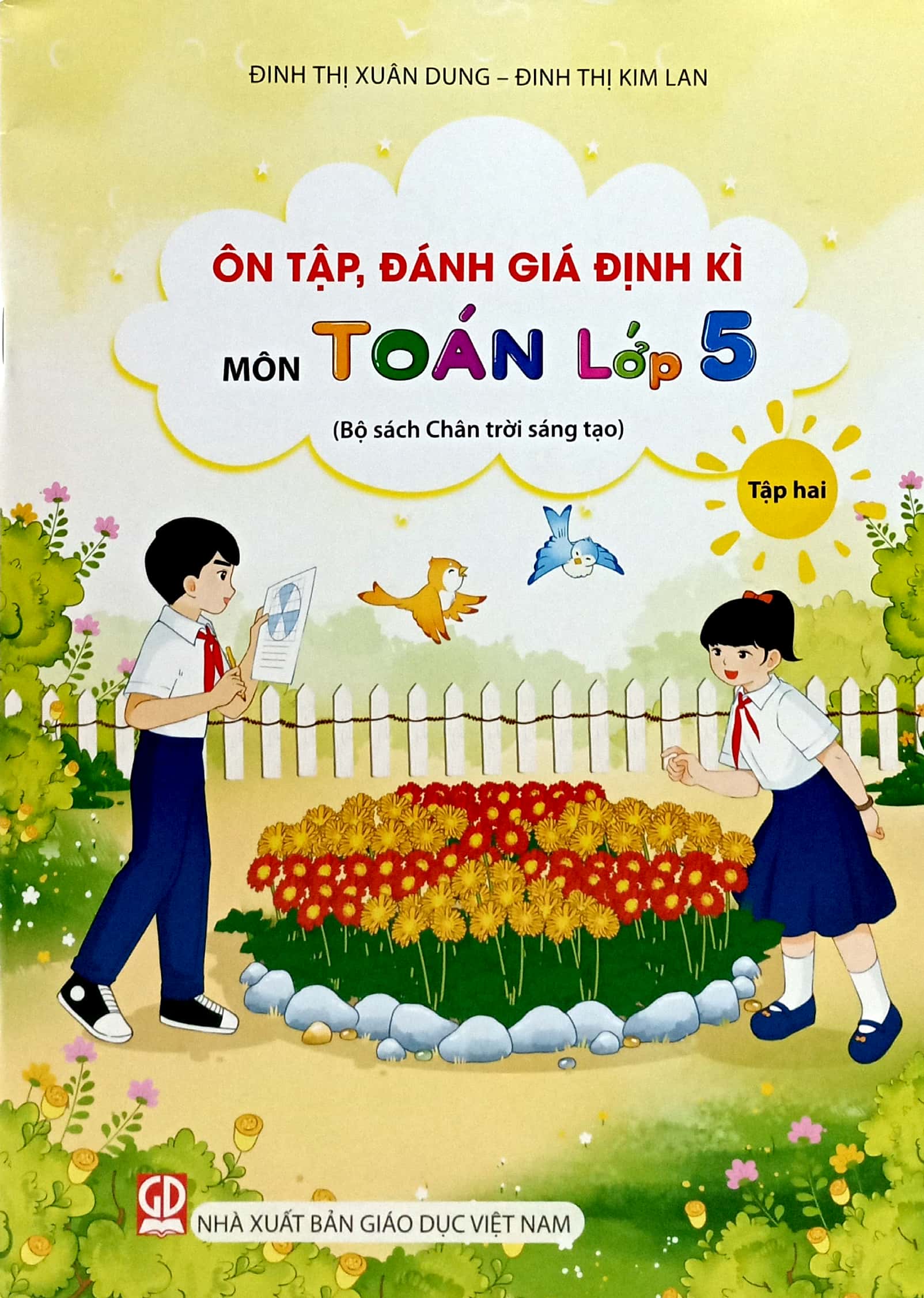 ôn tập, đánh giá định kì môn toán lớp 5 - tập 2 (chân trời) (chuẩn) - Ảnh 2
