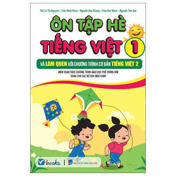 Ôn Tập Hè Tiếng Việt 1 Và Làm Quen Với Chương Trình Cơ Bản Tiếng Việt 2