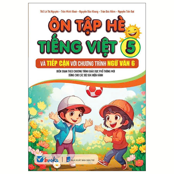 Ôn Tập Hè Tiếng Việt 4 Và Làm Quen Với Chương Trình Cơ Bản Tiếng Việt 5