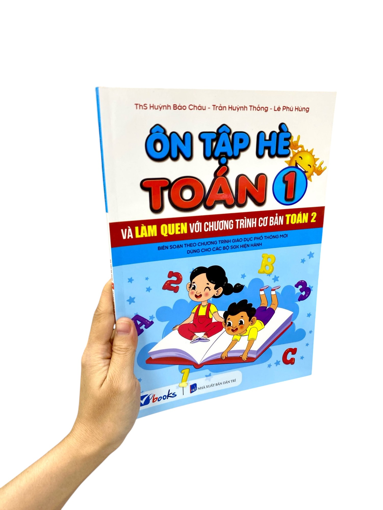 Ôn Tập Hè Toán 1 Và Làm Quen Với Chương Trình Cơ Bản Toán 2 - Ảnh 8