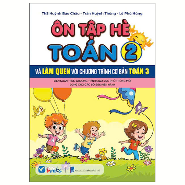 Ôn Tập Hè Toán 2 Và Làm Quen Với Chương Trình Cơ Bản Toán 3