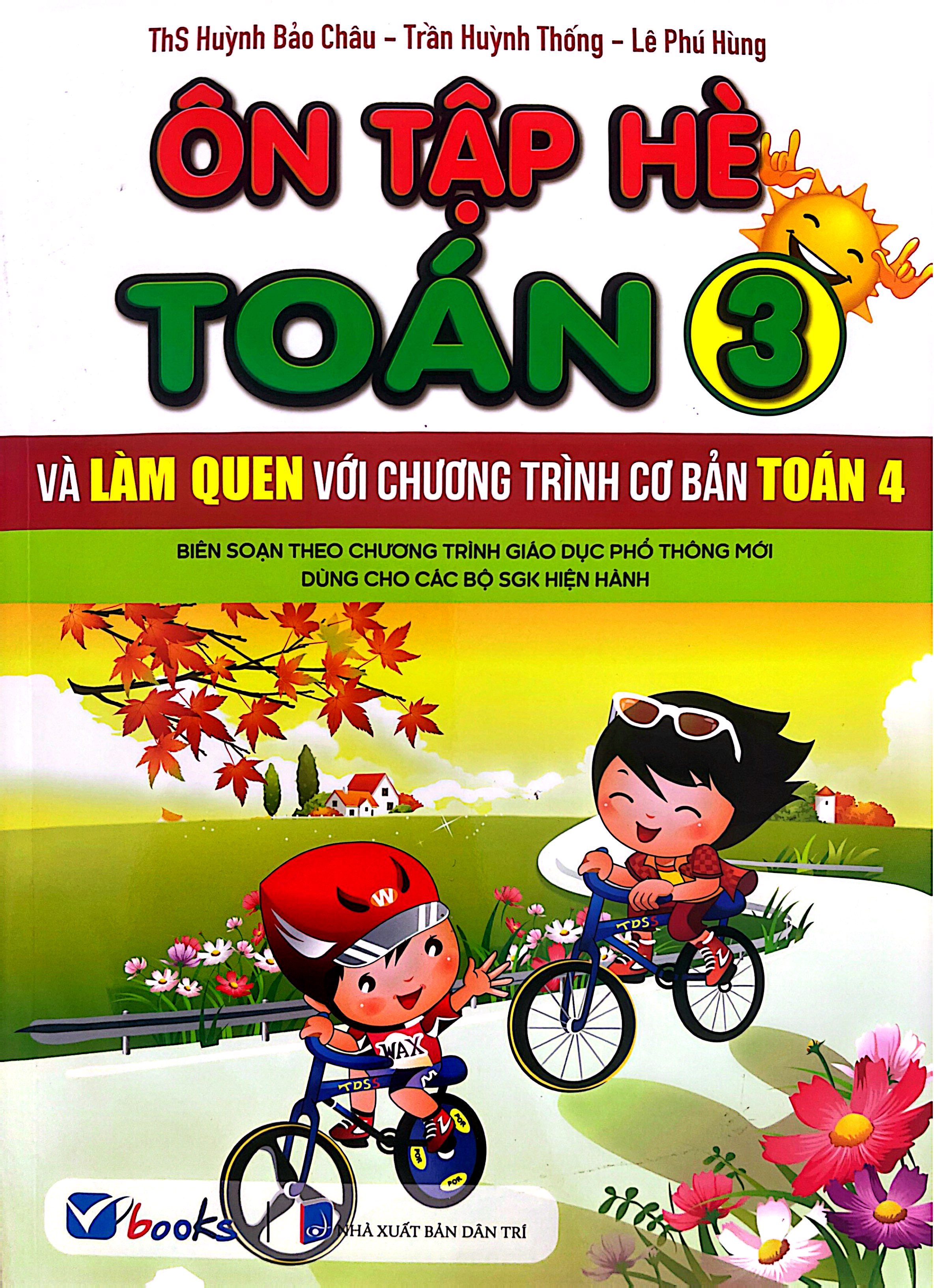 Ôn Tập Hè Toán 3 Và Làm Quen Với Chương Trình Cơ Bản Toán 4 - Ảnh 2
