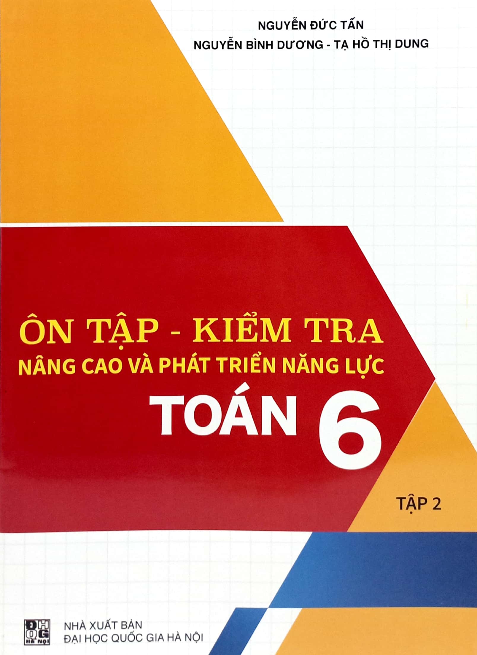 ôn tập-kiểm tra nâng cao và phát triển năng lực toán 6 - tập 2 - Ảnh 2