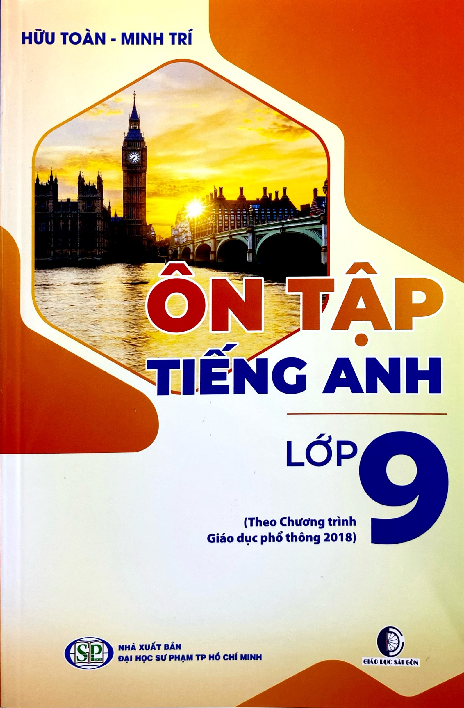 Ôn Tập Tiếng Anh Lớp 9 (Theo Chương Trình Giáo Dục Phổ Thông 2018) - Ảnh 2