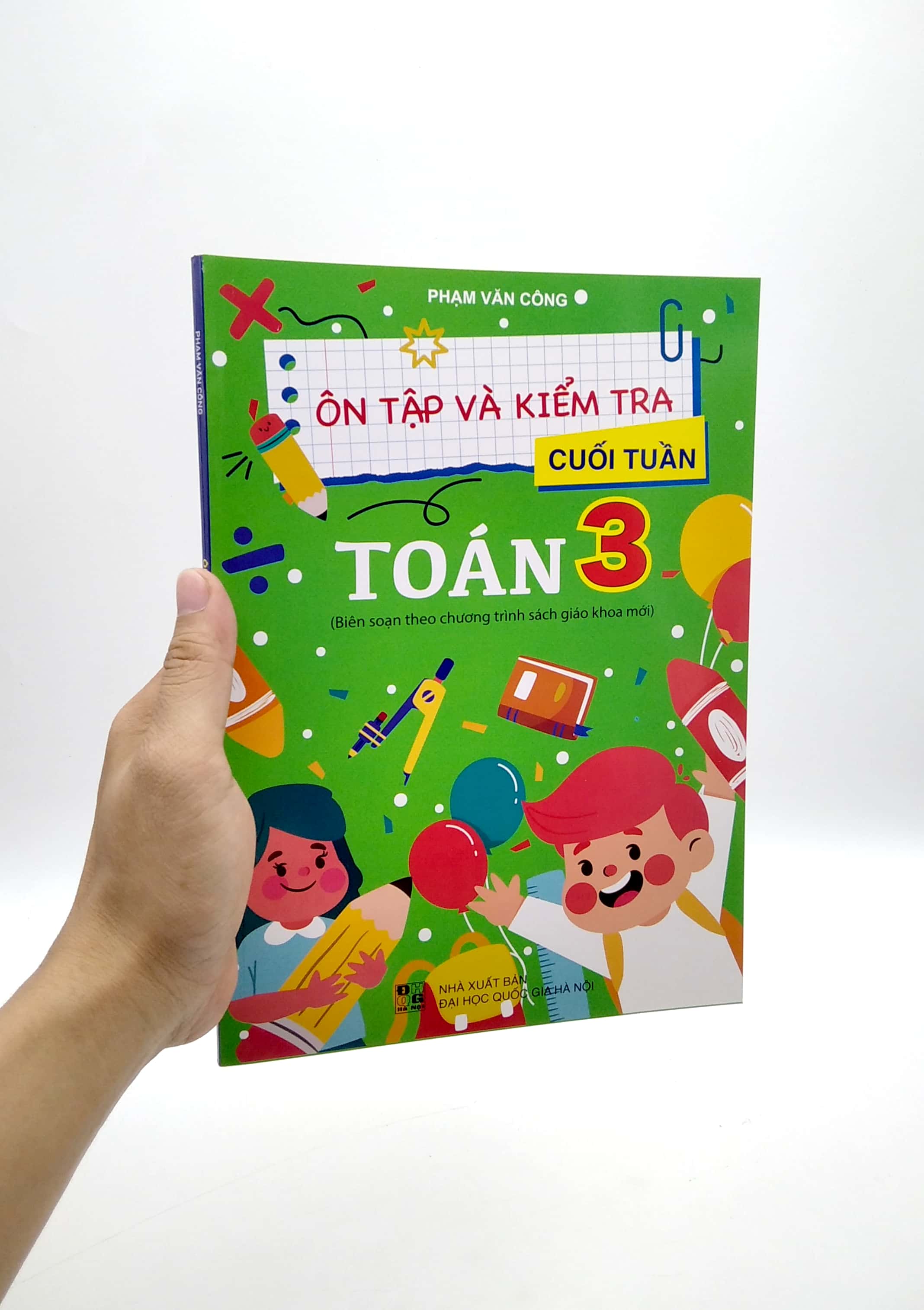 ôn tập và kiểm tra cuối tuần toán 3 (biên soạn theo chương trình sách giáo khoa mới) - Ảnh 7