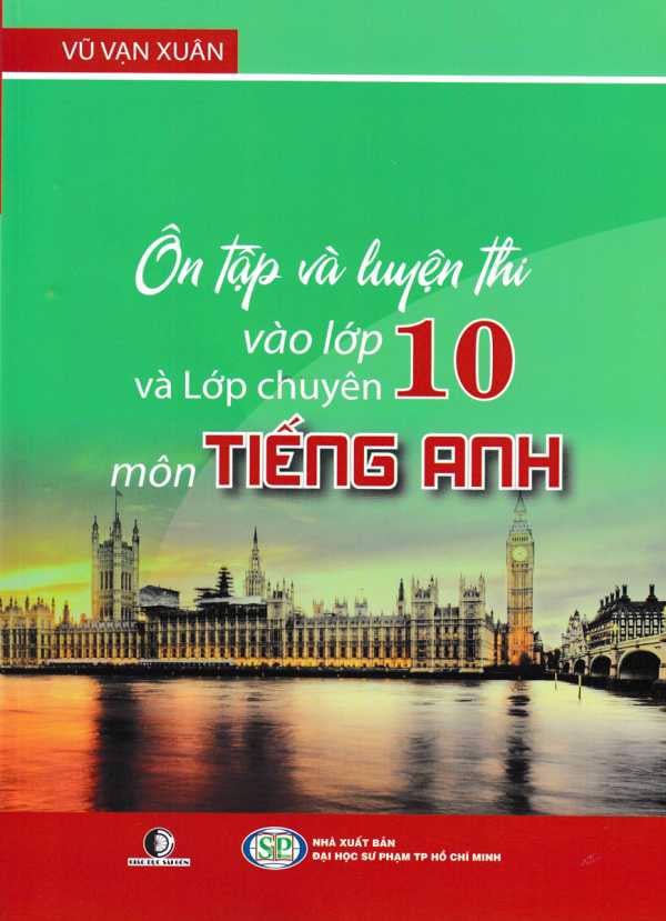ôn tập và luyện thi vào lớp 10 và lớp chuyên môn tiếng anh - Ảnh 2